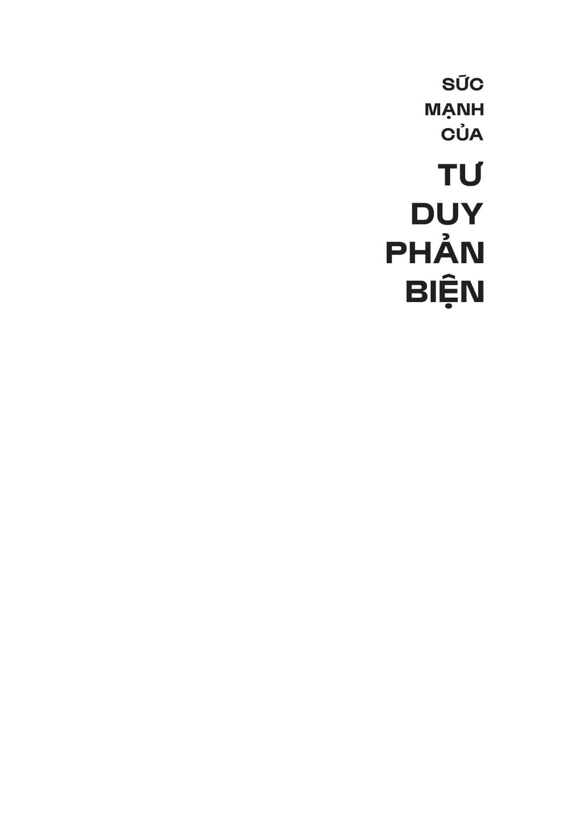Sức Mạnh Của Tư Duy Phản Biện - Đổi Góc Nhìn - Đảo Cuộc Chơi PDF Sức Mạnh Của Tư Duy Phản Biện - Đổi Góc Nhìn - Đảo Cuộc Chơi PDF