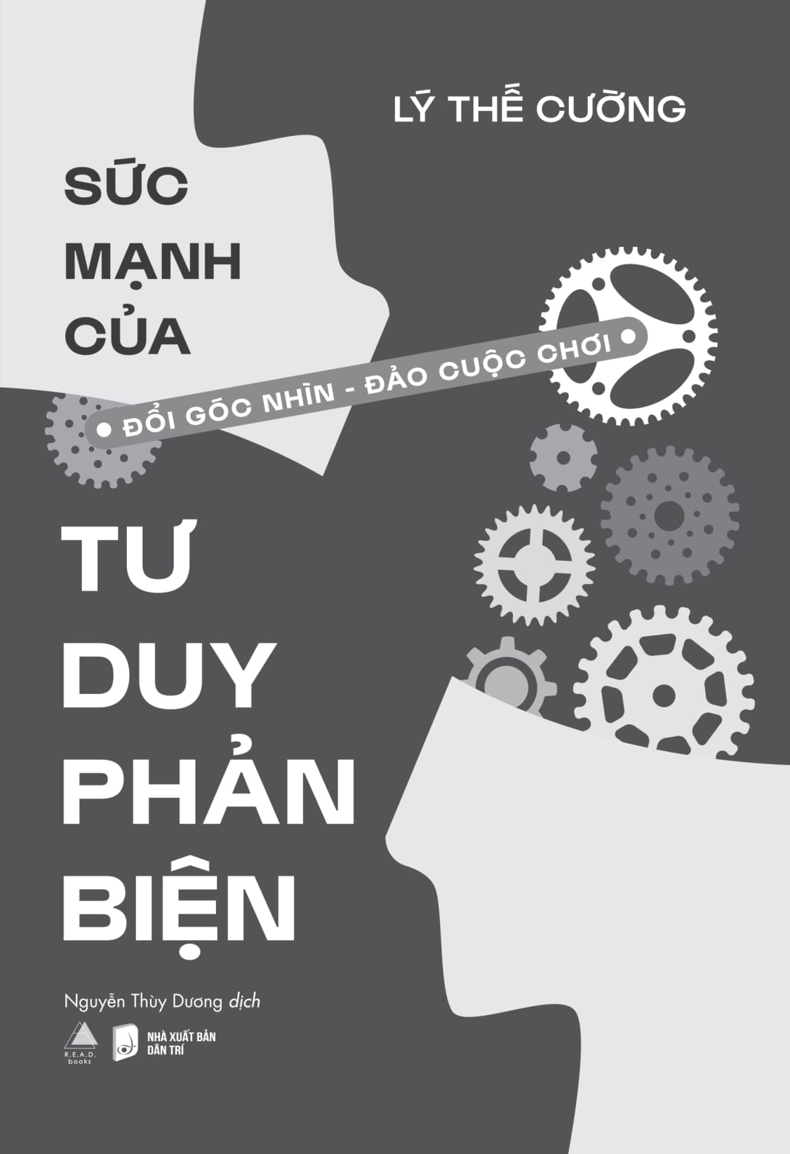 Sức Mạnh Của Tư Duy Phản Biện - Đổi Góc Nhìn - Đảo Cuộc Chơi PDF Sức Mạnh Của Tư Duy Phản Biện - Đổi Góc Nhìn - Đảo Cuộc Chơi PDF