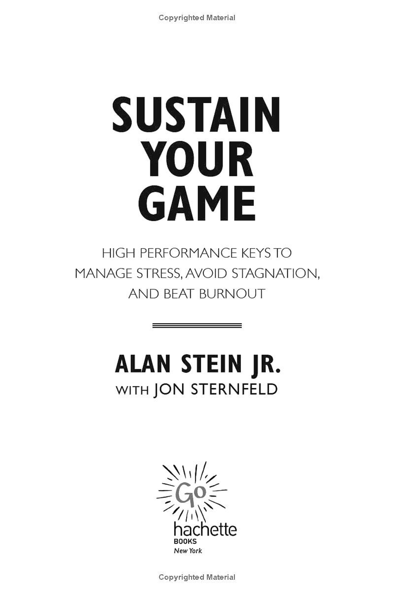 Sustain Your Game: High Performance Keys To Manage Stress, Avoid Stagnation, And Beat Burnout PDF đọc ebook online, epub online, nghe sách nói audio miễn phí.