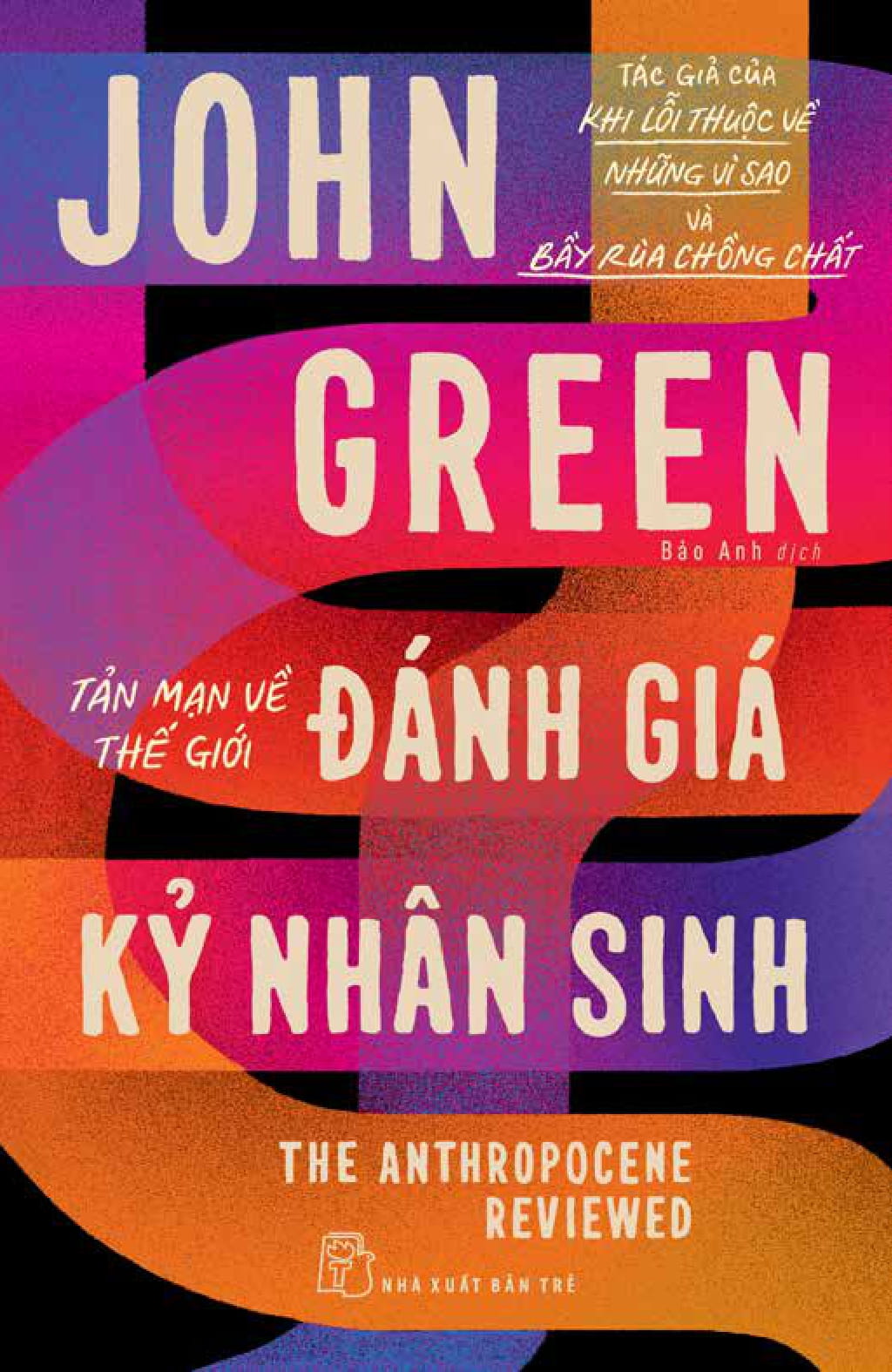 Tản Mạn Về Thế Giới - Đánh Giá Kỷ Nhân Sinh - The Anthropocene Reviewed PDF đọc ebook online, epub online, nghe sách nói audio miễn phí. Tải sách Tản Mạn Về Thế Giới - Đánh Giá Kỷ Nhân Sinh - The Anthropocene Reviewed PDF đọc ebook online, epub online, nghe sách nói audio miễn phí.