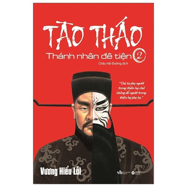 Tào Tháo - Thánh Nhân Đê Tiện 2 PDF đọc ebook online, epub online, nghe sách nói audio miễn phí. Tào Tháo - Thánh Nhân Đê Tiện 2 PDF đọc ebook online, epub online, nghe sách nói audio miễn phí.