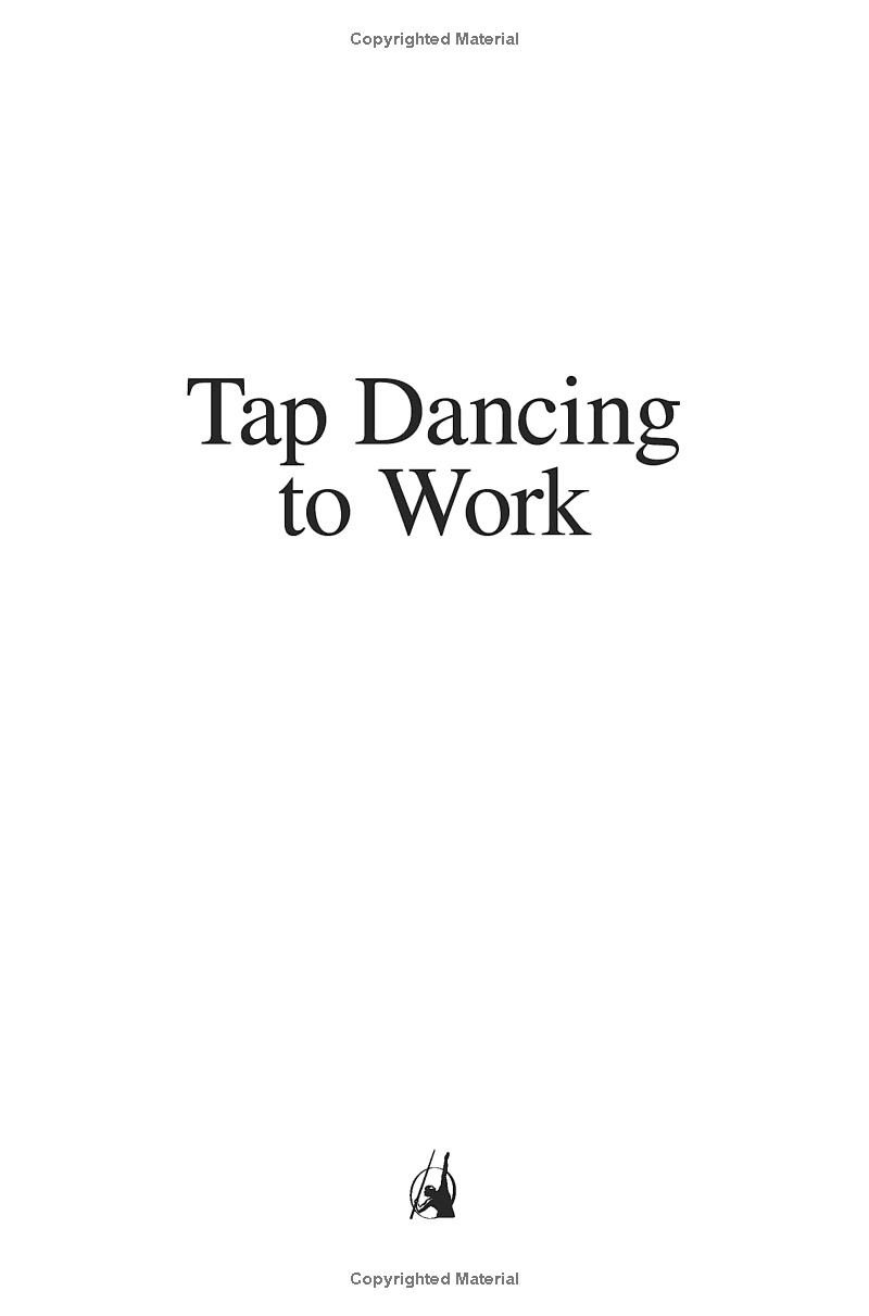 Tap Dancing to Work Warren Buffett on Practically Everything, 19662013