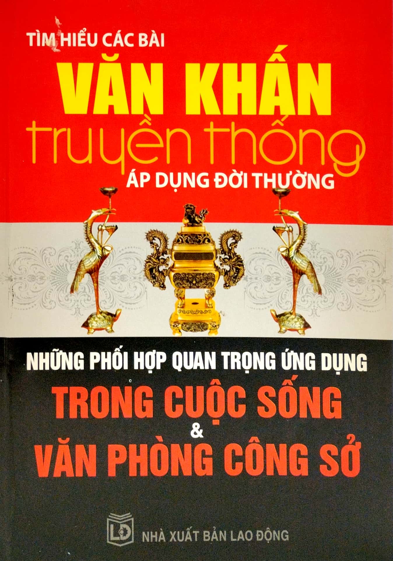 Tìm Hiểu Các Bài Văn Khấn Truyền Thống Áp Dụng Đời Thường PDF đọc ebook online, epub online, nghe sách nói audio miễn phí.