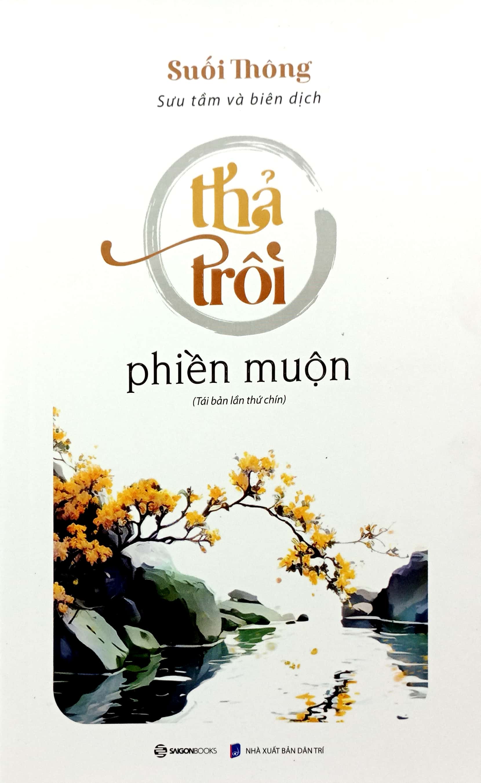 Thả Trôi Phiền Muộn PDF đọc ebook online, epub online, nghe sách nói audio miễn phí.