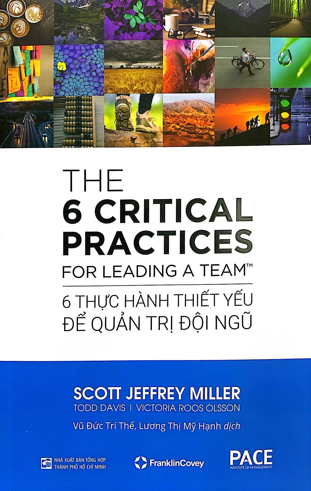 The 6 Critical Practices For Leading A Team - 6 Thực Hành Thiết Yếu Để ...