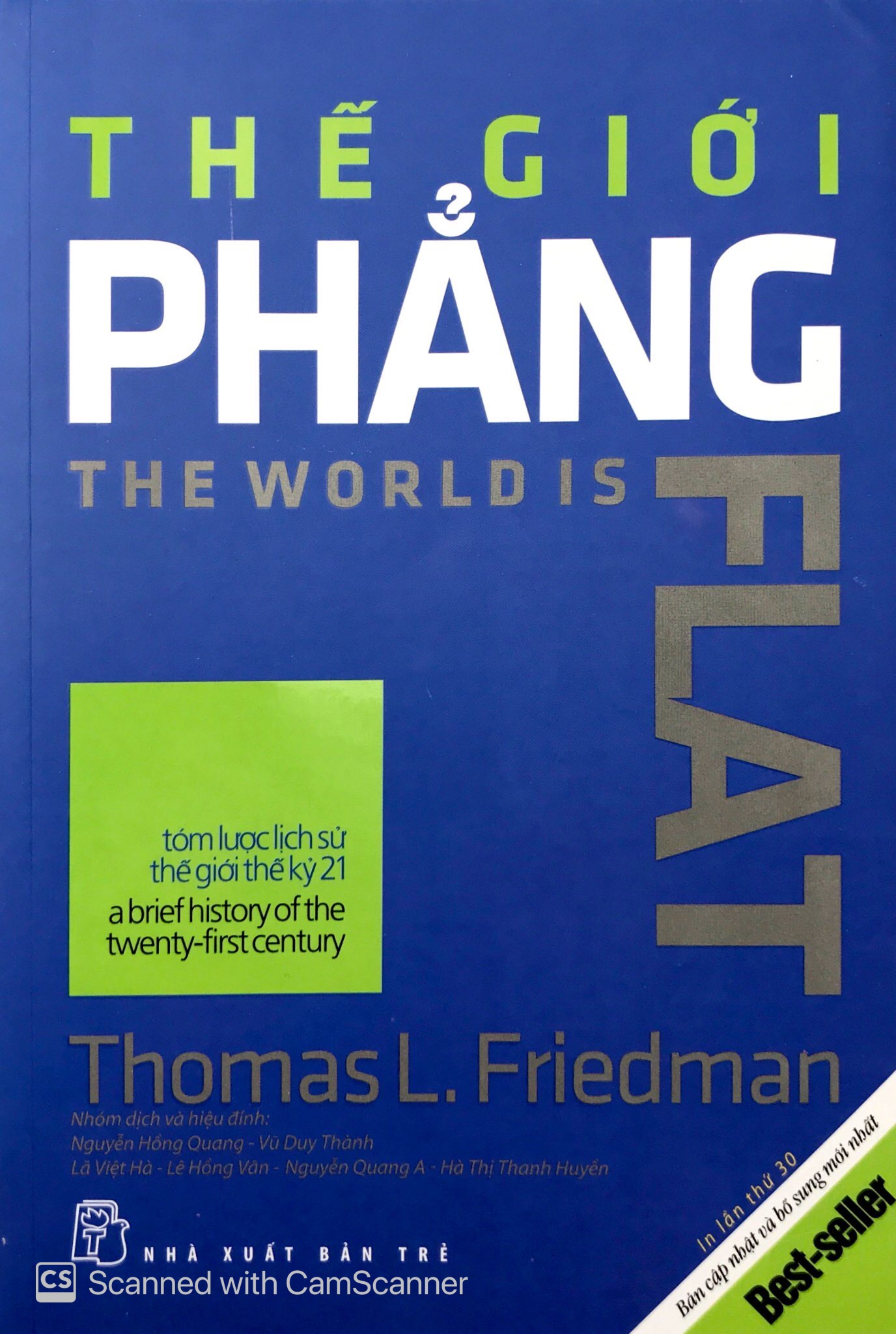 Thế Giới Phẳng - Tóm Lược Lịch Sử Thế Giới Thế Kỷ Xxi Bản Cập Nhật Và Bổ Sung Hai Chương Mới Nhất - 2018 PDF