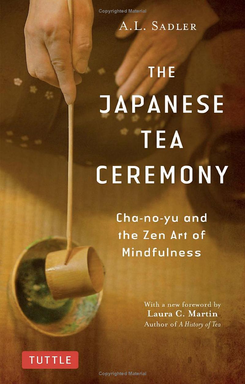 The Japanese Tea Ceremony: Cha-No-Yu And The Zen Art Of Mindfulness PDF đọc ebook online, epub online, nghe sách nói audio miễn phí. The Japanese Tea Ceremony: Cha-No-Yu And The Zen Art Of Mindfulness PDF đọc ebook online, epub online, nghe sách nói audio miễn phí.