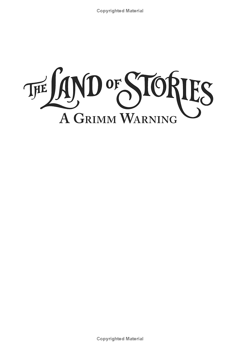 The Land Of Stories 3 A Grimm Warning