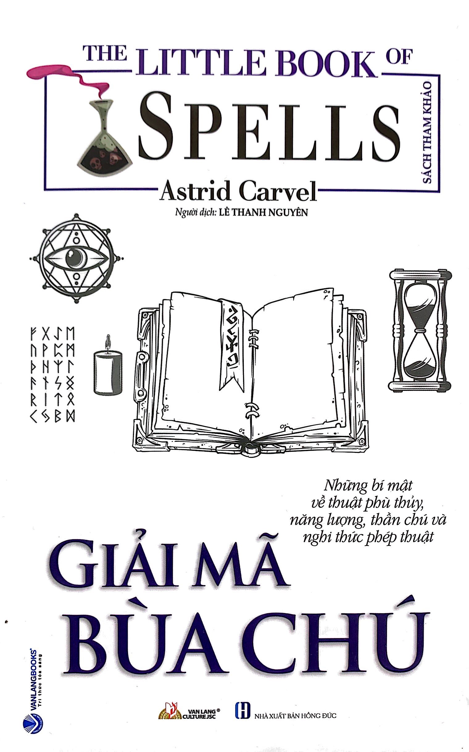 The Little Book Of Spells - Giải Mã Bùa Chú PDF đọc ebook online, epub online, nghe sách nói audio miễn phí. The Little Book Of Spells - Giải Mã Bùa Chú PDF đọc ebook online, epub online, nghe sách nói audio miễn phí.
