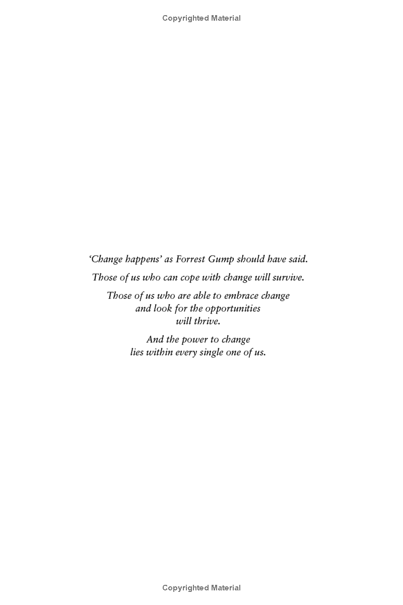 The Power To Change How To Harness Change To Make It Work For You