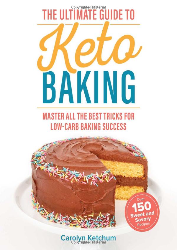 The Ultimate Guide To Keto Baking: Master All The Best Tricks For Low-Carb Baking Success PDF đọc ebook online, epub online, nghe sách nói audio miễn phí.