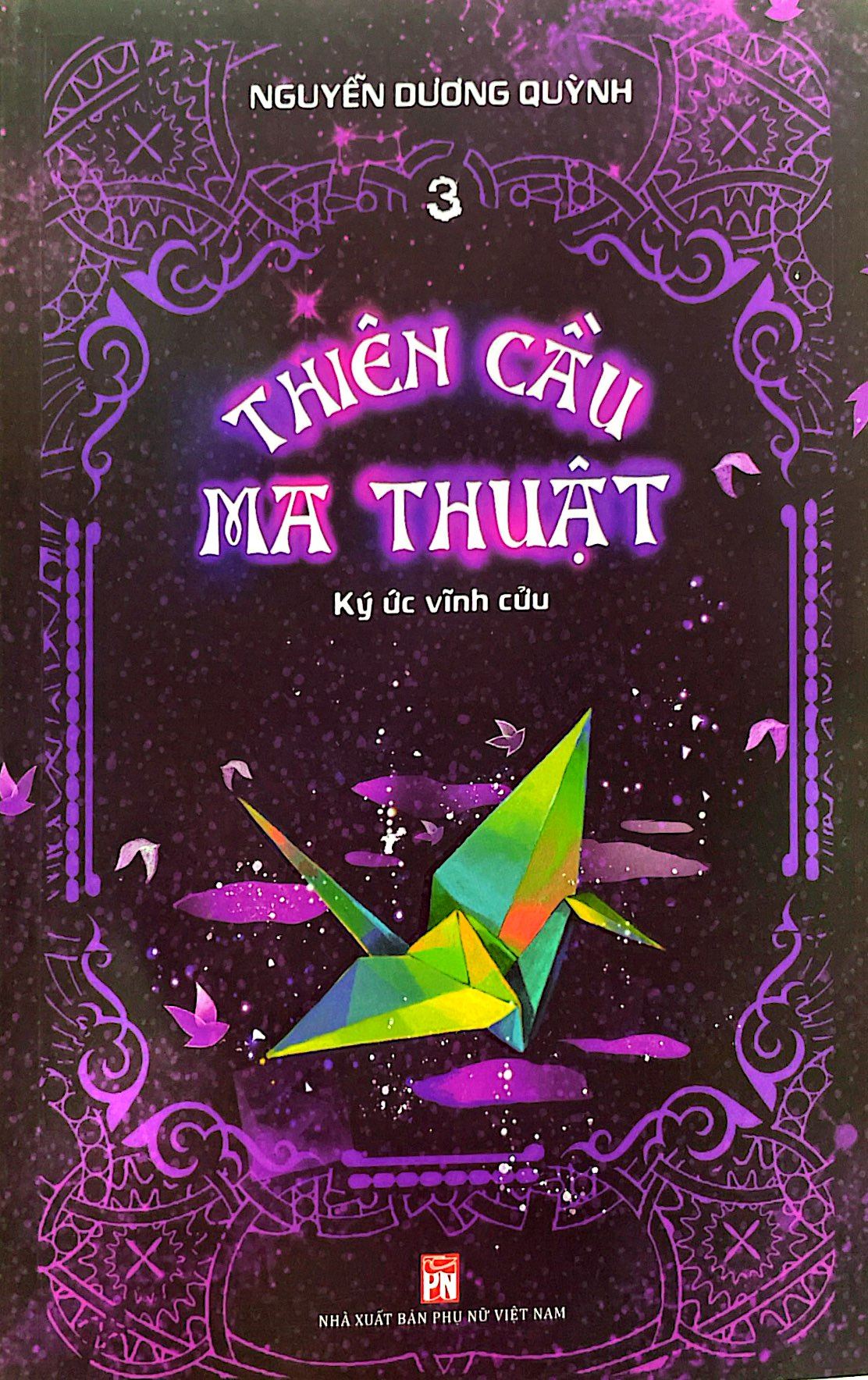 Bộ Thiên Cầu Ma Thuật - Tập 3: Ký Ức Vĩnh Cửu PDF