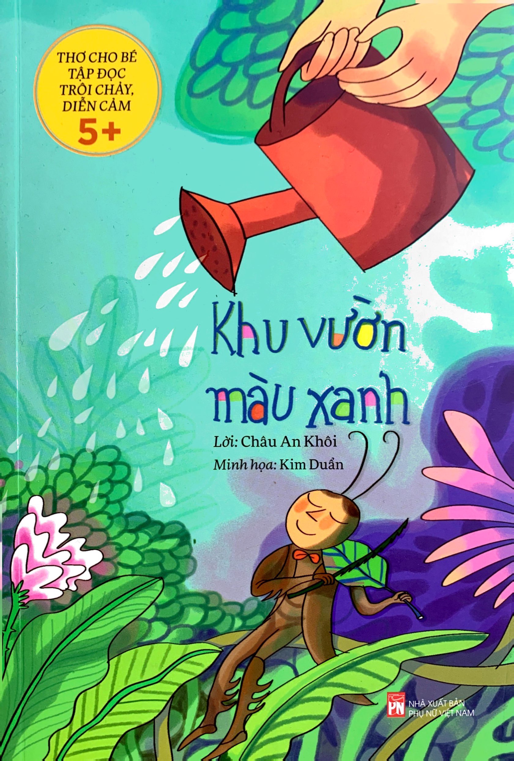 Thơ Cho Bé Tập Đọc Trôi Chảy Diễn Cảm - Khu Vườn Màu Xanh PDF Thơ Cho Bé Tập Đọc Trôi Chảy Diễn Cảm - Khu Vườn Màu Xanh PDF