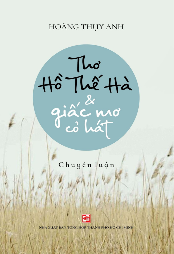 Tải sách Thơ Hồ Thế Hà & Giấc Mơ Cỏ Hát - Chuyên Luận PDF đọc ebook online, epub online, nghe sách nói audio miễn phí.