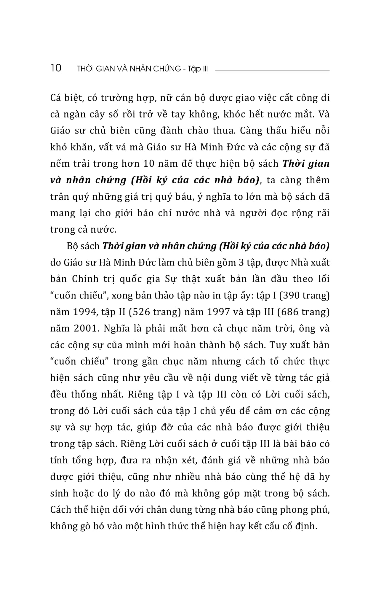 Thời Gian Và Nhân Chứng - Hồi Ký Của Các Nhà Báo - Tập III PDF đọc ebook online, epub online, nghe sách nói audio miễn phí. Tải sách Thời Gian Và Nhân Chứng - Hồi Ký Của Các Nhà Báo - Tập III PDF đọc ebook online, epub online, nghe sách nói audio miễn phí.