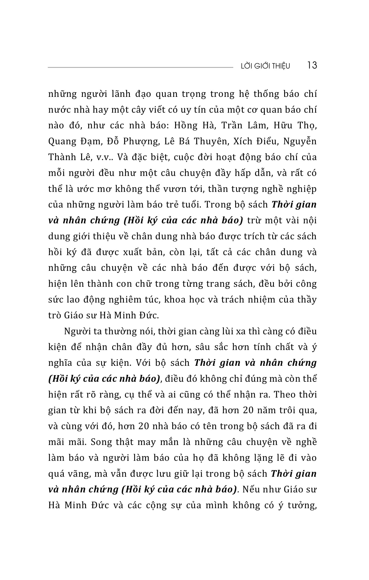 Thời Gian Và Nhân Chứng - Hồi Ký Của Các Nhà Báo - Tập III PDF đọc ebook online, epub online, nghe sách nói audio miễn phí. Tải sách Thời Gian Và Nhân Chứng - Hồi Ký Của Các Nhà Báo - Tập III PDF đọc ebook online, epub online, nghe sách nói audio miễn phí.