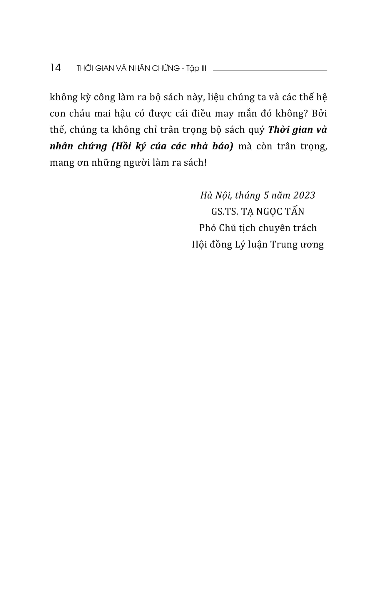 Thời Gian Và Nhân Chứng - Hồi Ký Của Các Nhà Báo - Tập III PDF đọc ebook online, epub online, nghe sách nói audio miễn phí. Tải sách Thời Gian Và Nhân Chứng - Hồi Ký Của Các Nhà Báo - Tập III PDF đọc ebook online, epub online, nghe sách nói audio miễn phí.