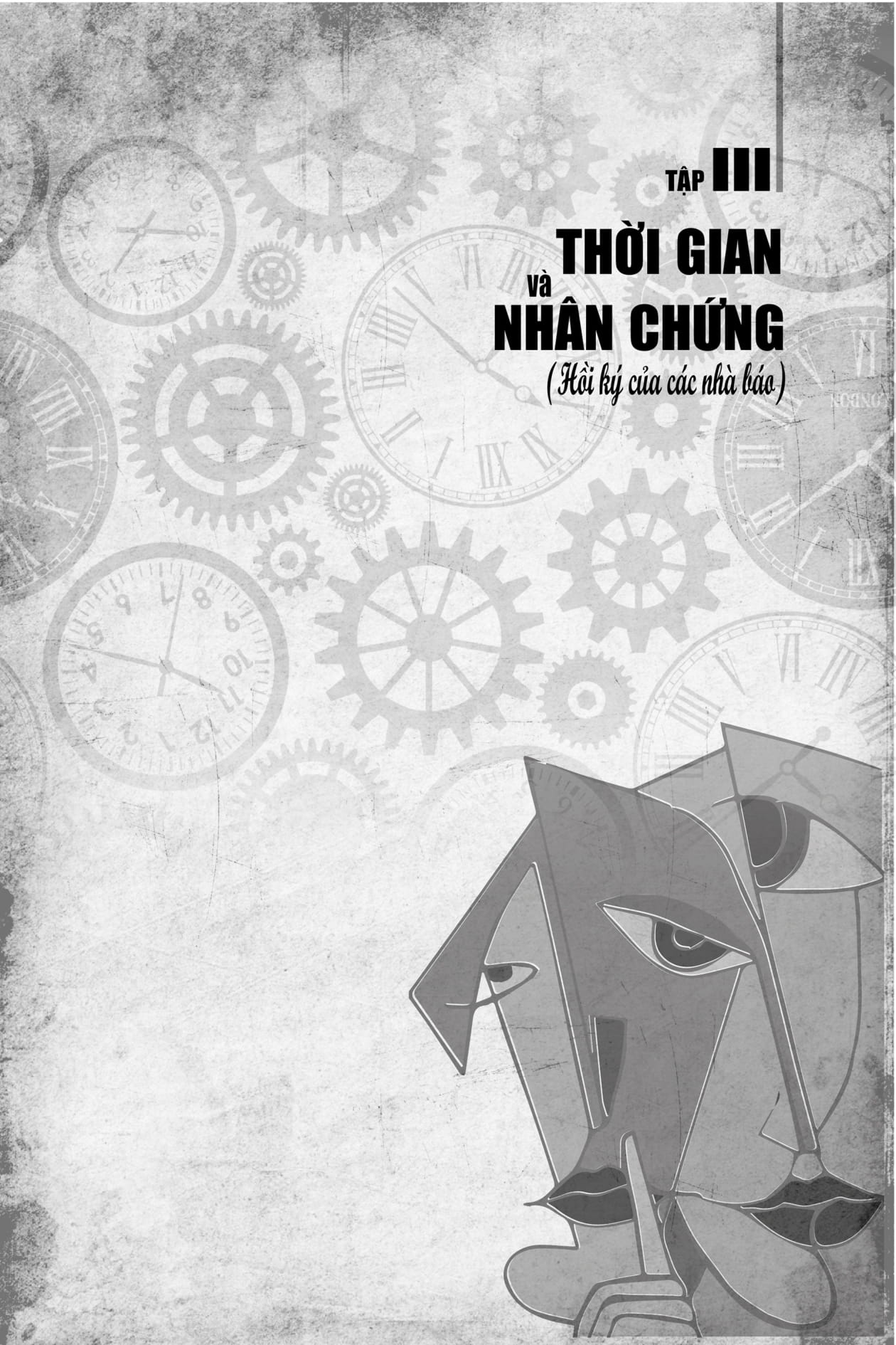 Thời Gian Và Nhân Chứng - Hồi Ký Của Các Nhà Báo - Tập III PDF đọc ebook online, epub online, nghe sách nói audio miễn phí. Tải sách Thời Gian Và Nhân Chứng - Hồi Ký Của Các Nhà Báo - Tập III PDF đọc ebook online, epub online, nghe sách nói audio miễn phí.