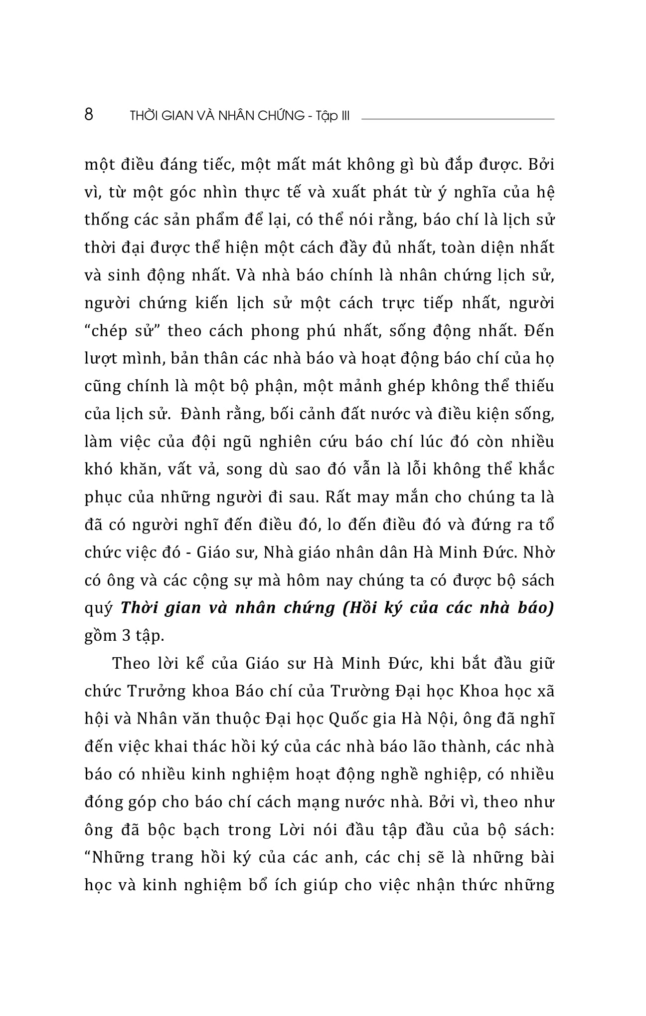 Thời Gian Và Nhân Chứng - Hồi Ký Của Các Nhà Báo - Tập III PDF đọc ebook online, epub online, nghe sách nói audio miễn phí. Tải sách Thời Gian Và Nhân Chứng - Hồi Ký Của Các Nhà Báo - Tập III PDF đọc ebook online, epub online, nghe sách nói audio miễn phí.