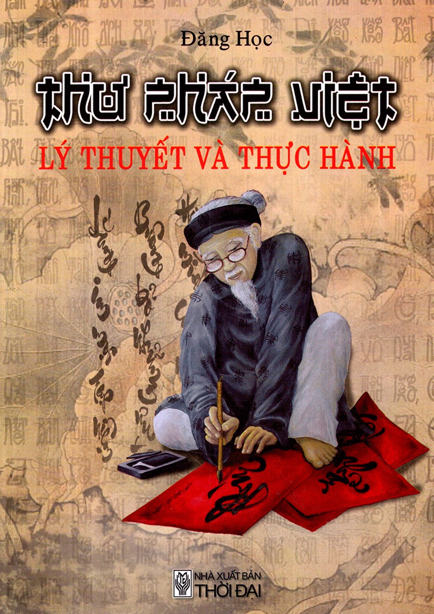 Thư Pháp Việt - Lý Thuyết Và Thực Hành PDF Thư Pháp Việt - Lý Thuyết Và Thực Hành PDF