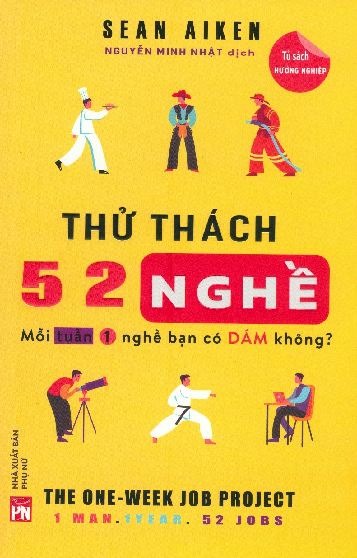 Thử Thách 52 Nghề - Mỗi Tuần 1 Nghề Bạn Có Dám Không PDF Thử Thách 52 Nghề - Mỗi Tuần 1 Nghề Bạn Có Dám Không PDF