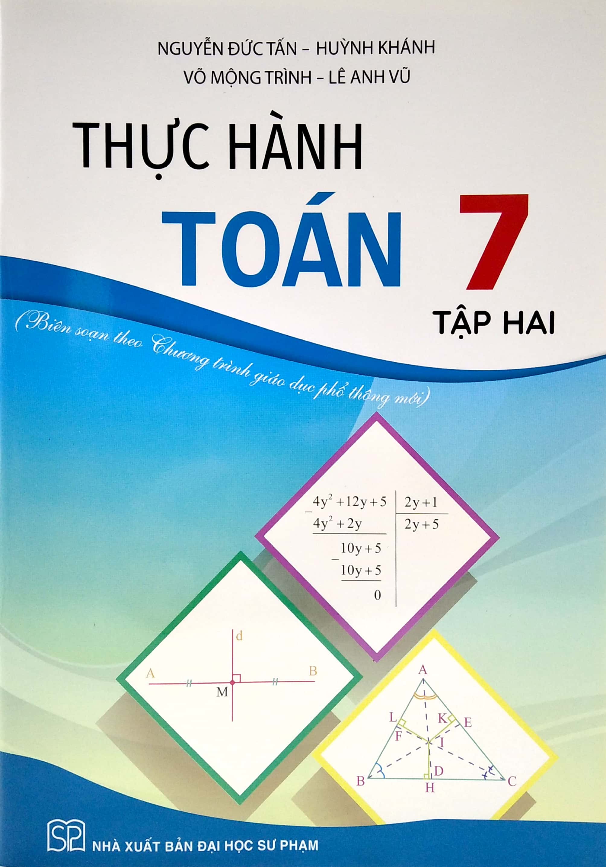 Thực Hành Toán Lớp 7 - Tập 2 (Biên Soạn Theo Chương Trình Giáo Dục Phổ Thông Mới) PDF đọc ebook online, epub online, nghe sách nói audio miễn phí.