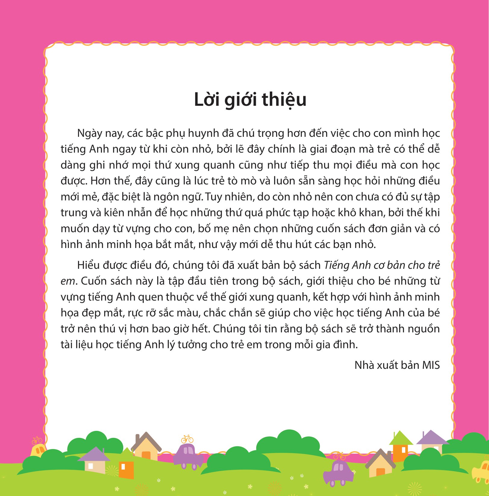 Tiếng Anh Cơ Bản Cho Trẻ Em - Các Từ Vựng Thiết Yếu PDF đọc ebook online, epub online, nghe sách nói audio miễn phí.