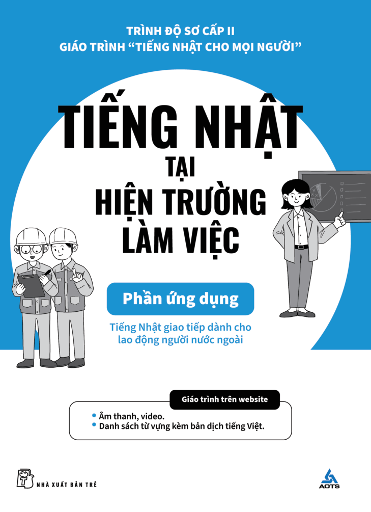 Tiếng Nhật Cho Mọi Người - Sơ Cấp 2 - Tiếng Nhật Tại Hiện Trường Làm Việc - Phần Ứng Dụng PDF Tiếng Nhật Cho Mọi Người - Sơ Cấp 2 - Tiếng Nhật Tại Hiện Trường Làm Việc - Phần Ứng Dụng PDF