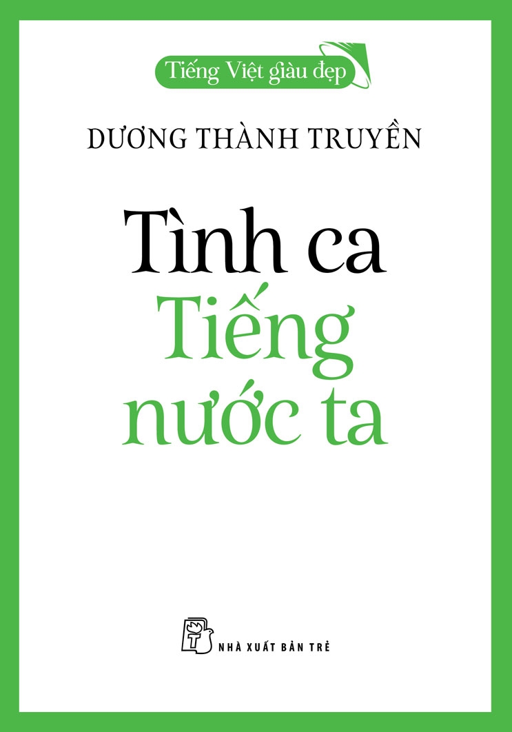 Tiếng Việt Giàu Đẹp - Tình Ca Tiếng Nước Ta PDF Tiếng Việt Giàu Đẹp - Tình Ca Tiếng Nước Ta PDF