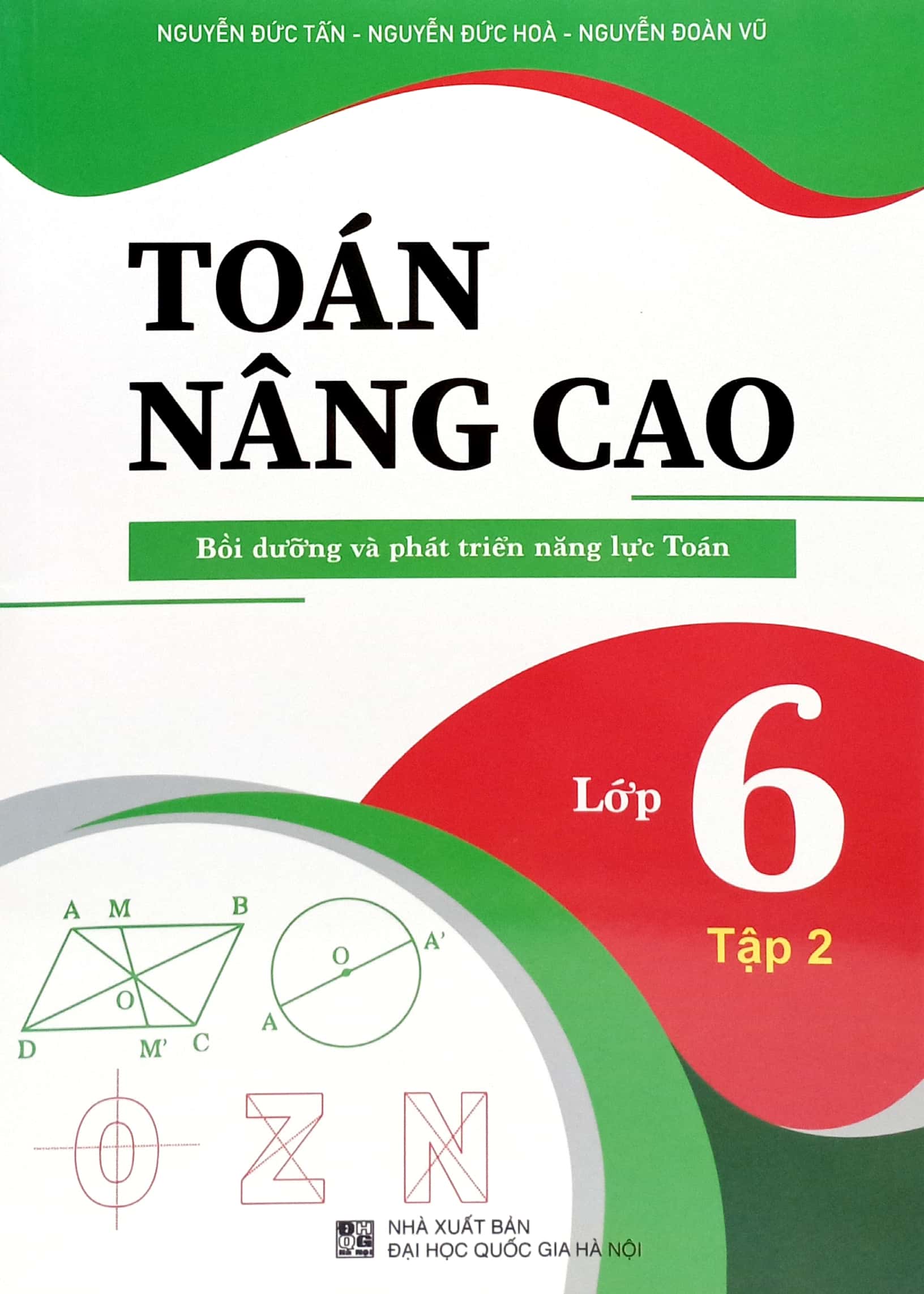 Toán Nâng Cao - Bồi Dưỡng Và Phát Triển Năng Lực Toán Lớp 6 - Tập 2 PDF đọc ebook online, epub online, nghe sách nói audio miễn phí. Tải sách Toán Nâng Cao - Bồi Dưỡng Và Phát Triển Năng Lực Toán Lớp 6 - Tập 2 PDF đọc ebook online, epub online, nghe sách nói audio miễn phí.