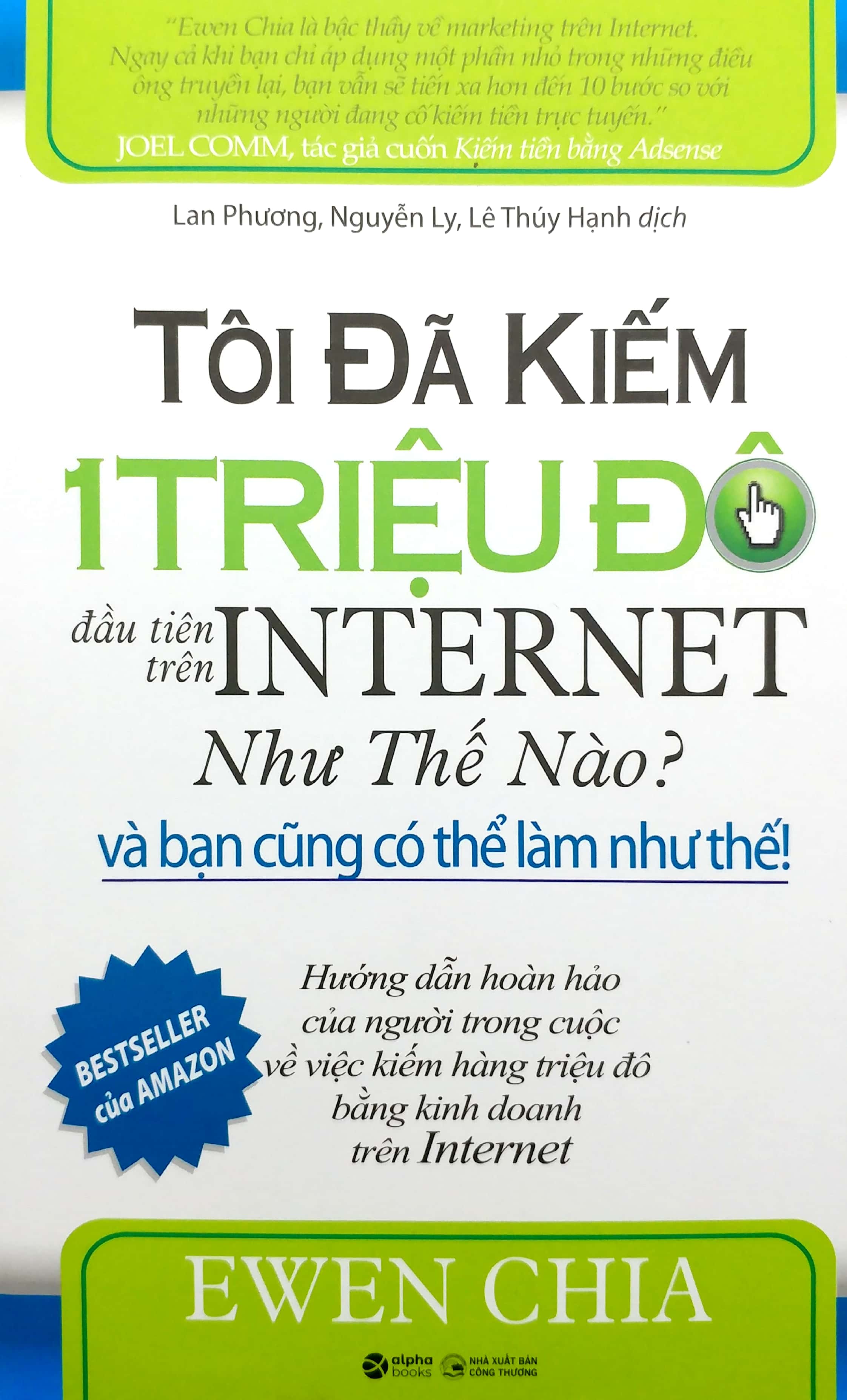 Tôi Đã Kiếm 1 Triệu Đô Đầu Tiên Trên Internet Như Thế Nào Và Bạn Cũng Có Thể Làm Như Thế PDF Tôi Đã Kiếm 1 Triệu Đô Đầu Tiên Trên Internet Như Thế Nào Và Bạn Cũng Có Thể Làm Như Thế PDF