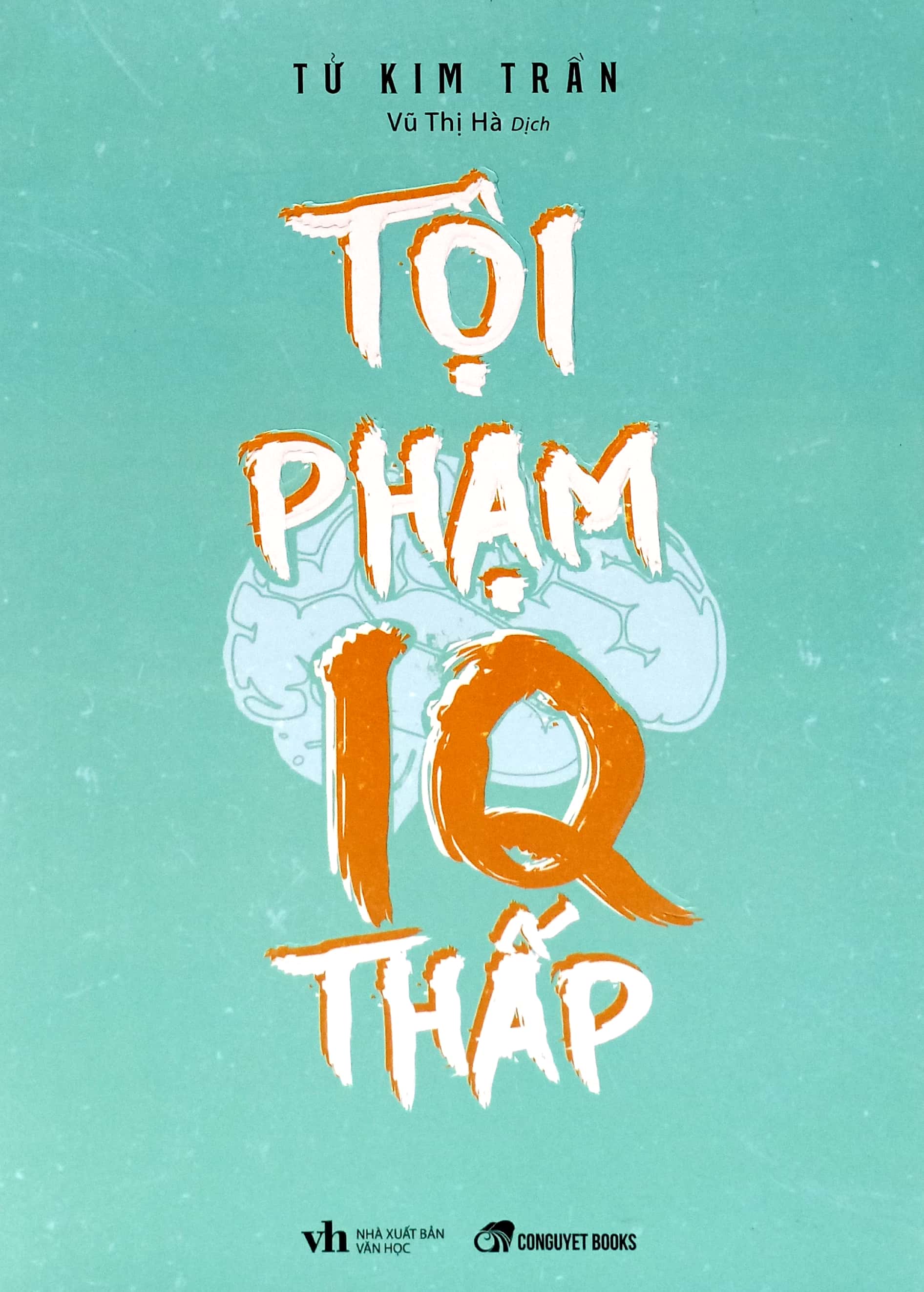 Tội Phạm IQ Thấp PDF Tội Phạm IQ Thấp PDF