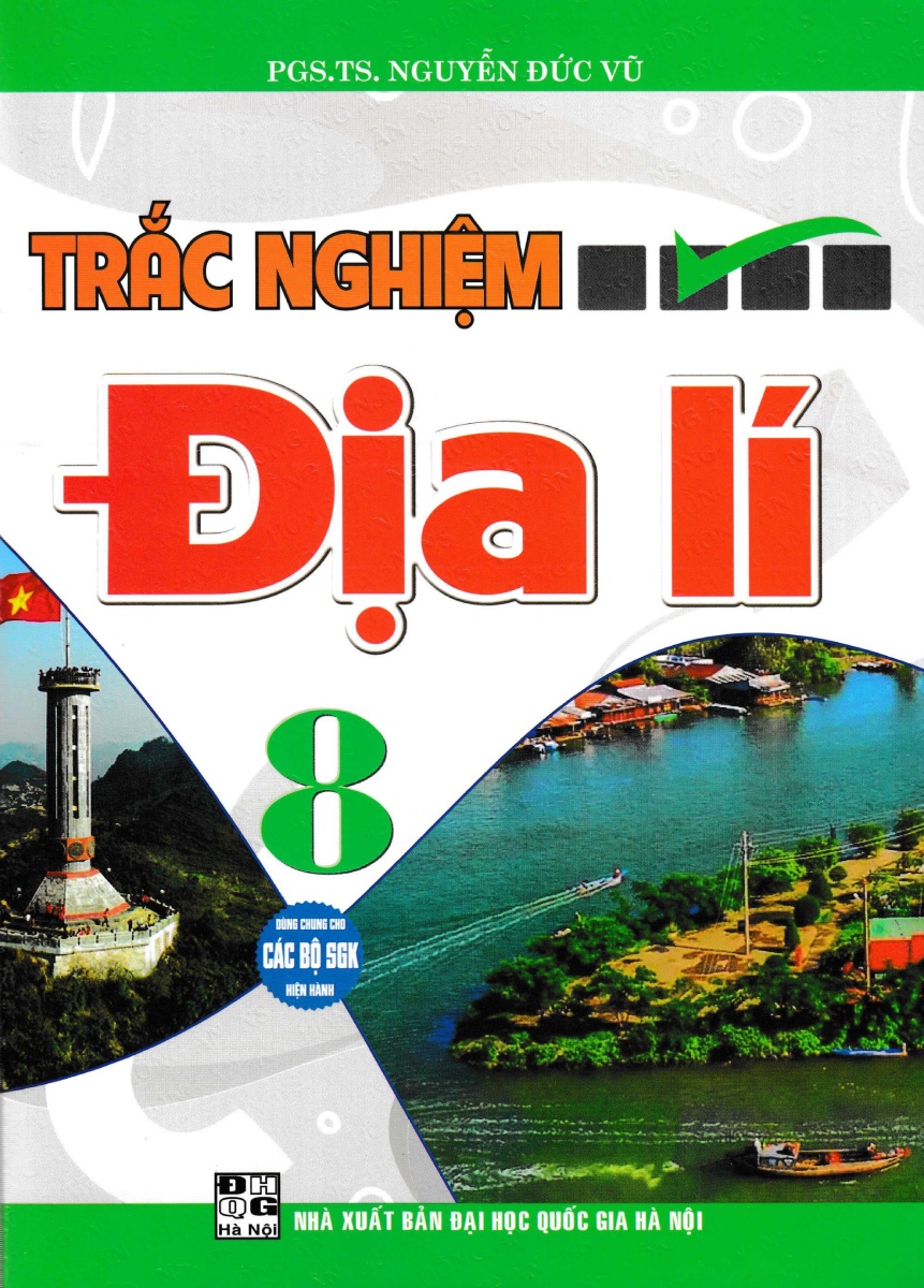 Trắc Nghiệm Địa Lí 8 (Dùng Chung Cho Các Bộ SGK Hiện Hành) PDF đọc ebook online, epub online, nghe sách nói audio miễn phí.