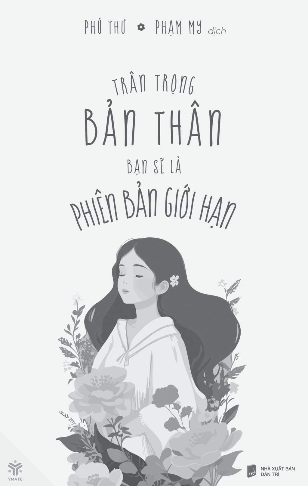 Trân Trọng Bản Thân Bạn Sẽ Là Phiên Bản Giới Hạn PDF Trân Trọng Bản Thân Bạn Sẽ Là Phiên Bản Giới Hạn PDF
