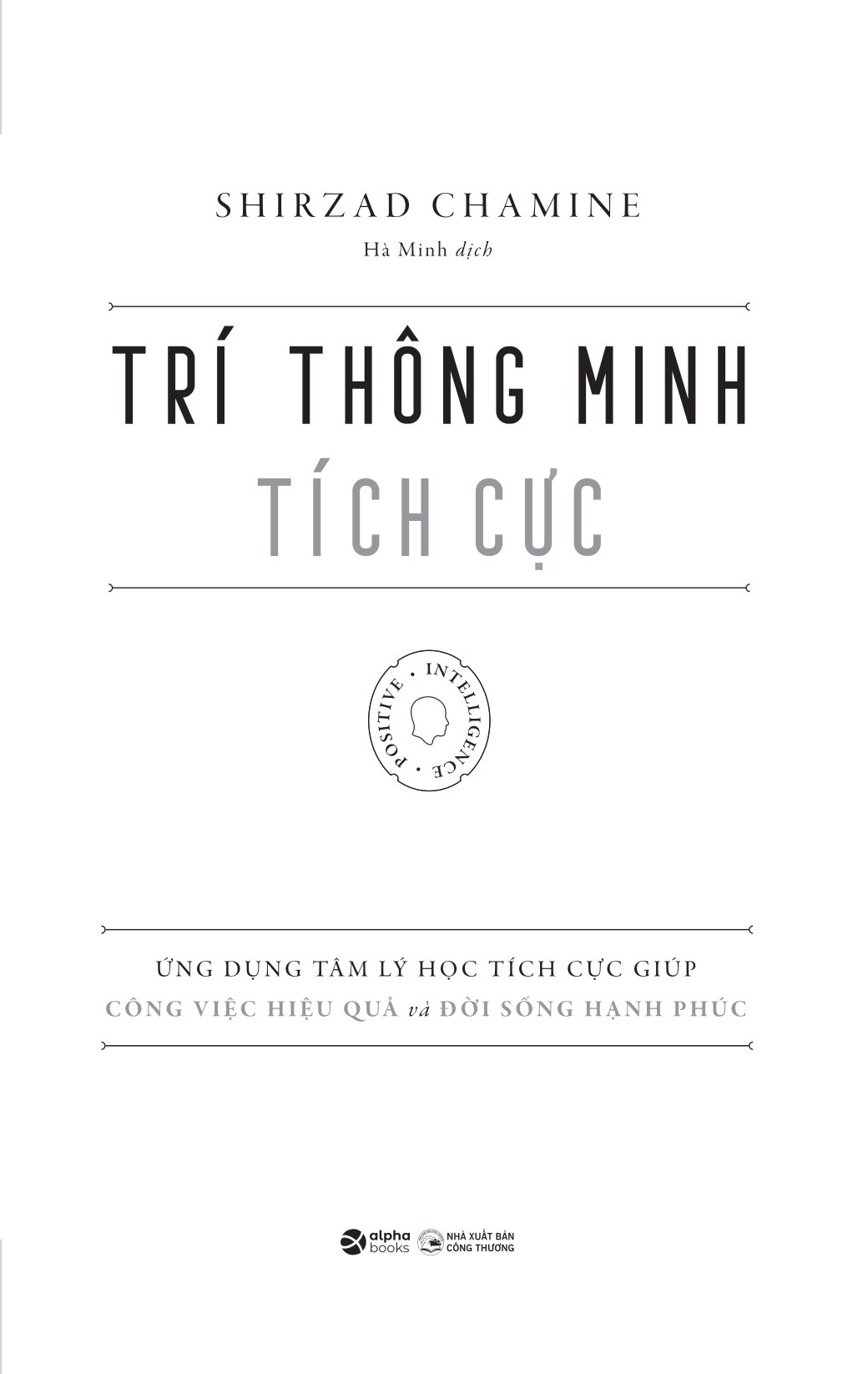 Tải sách Trí Thông Minh Tích Cực (Tái Bản 2024) PDF đọc ebook online, epub online, nghe sách nói audio miễn phí.