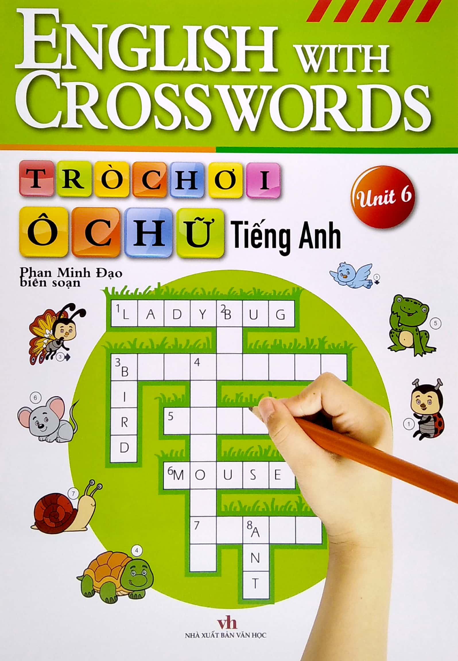 Bộ Trò Chơi Ô Chữ Tiếng Anh - Unit 6 PDF Bộ Trò Chơi Ô Chữ Tiếng Anh - Unit 6 PDF