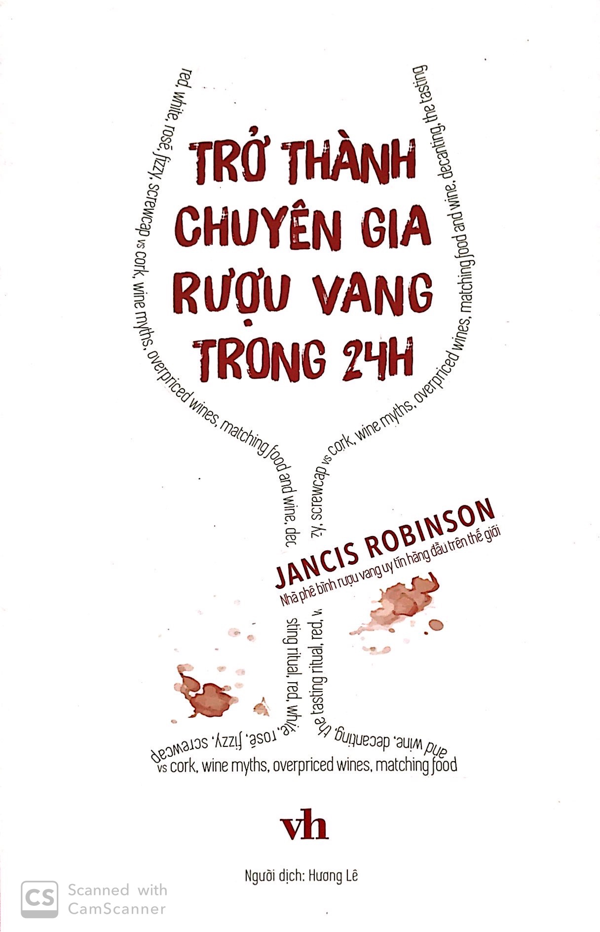Tải sách Trở Thành Chuyên Gia Rượu Vang Trong 24H (Khổ Lớn) PDF đọc ebook online, epub online, nghe sách nói audio miễn phí.