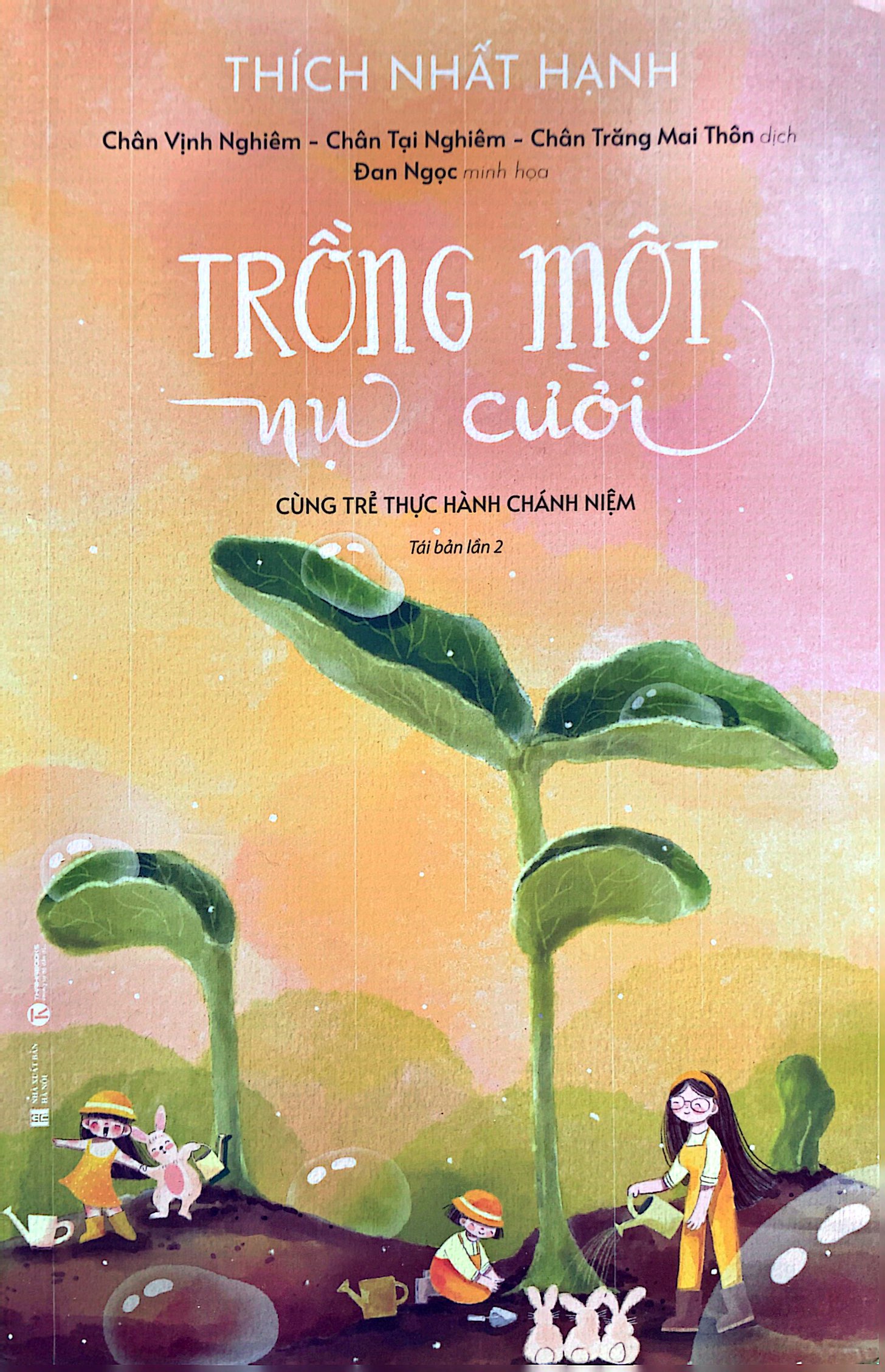 Tải sách Trồng Một Nụ Cười - Cùng Trẻ Thực Hành Chánh Niệm PDF đọc ebook online, epub online, nghe sách nói audio miễn phí.