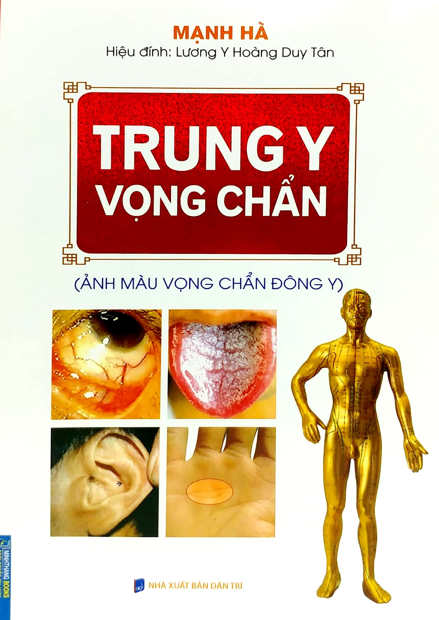 Trung Y Vọng Chuẩn Ảnh Màu Vọng Chuẩn Đông Y Bìa Mềm PDF Trung Y Vọng Chuẩn Ảnh Màu Vọng Chuẩn Đông Y Bìa Mềm PDF