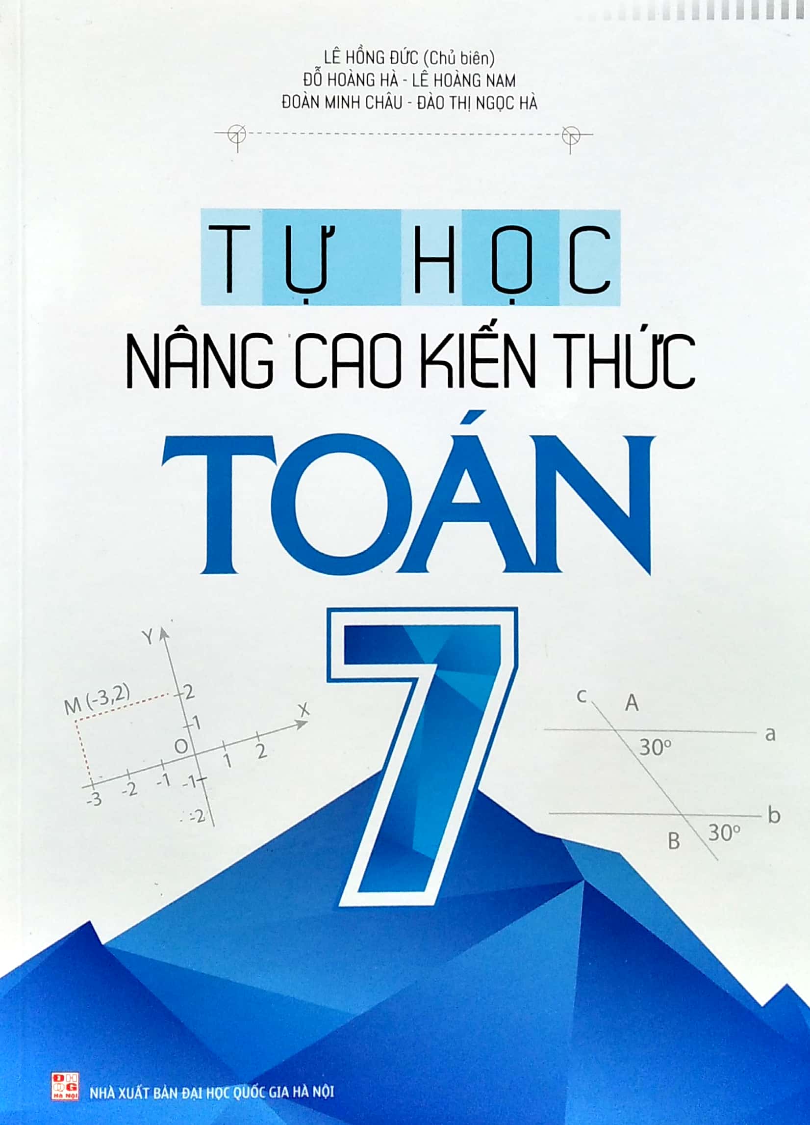 Tải sách Tự Học - Nâng Cao Kiến Thức Toán 7 PDF đọc ebook online, epub online, nghe sách nói audio miễn phí.