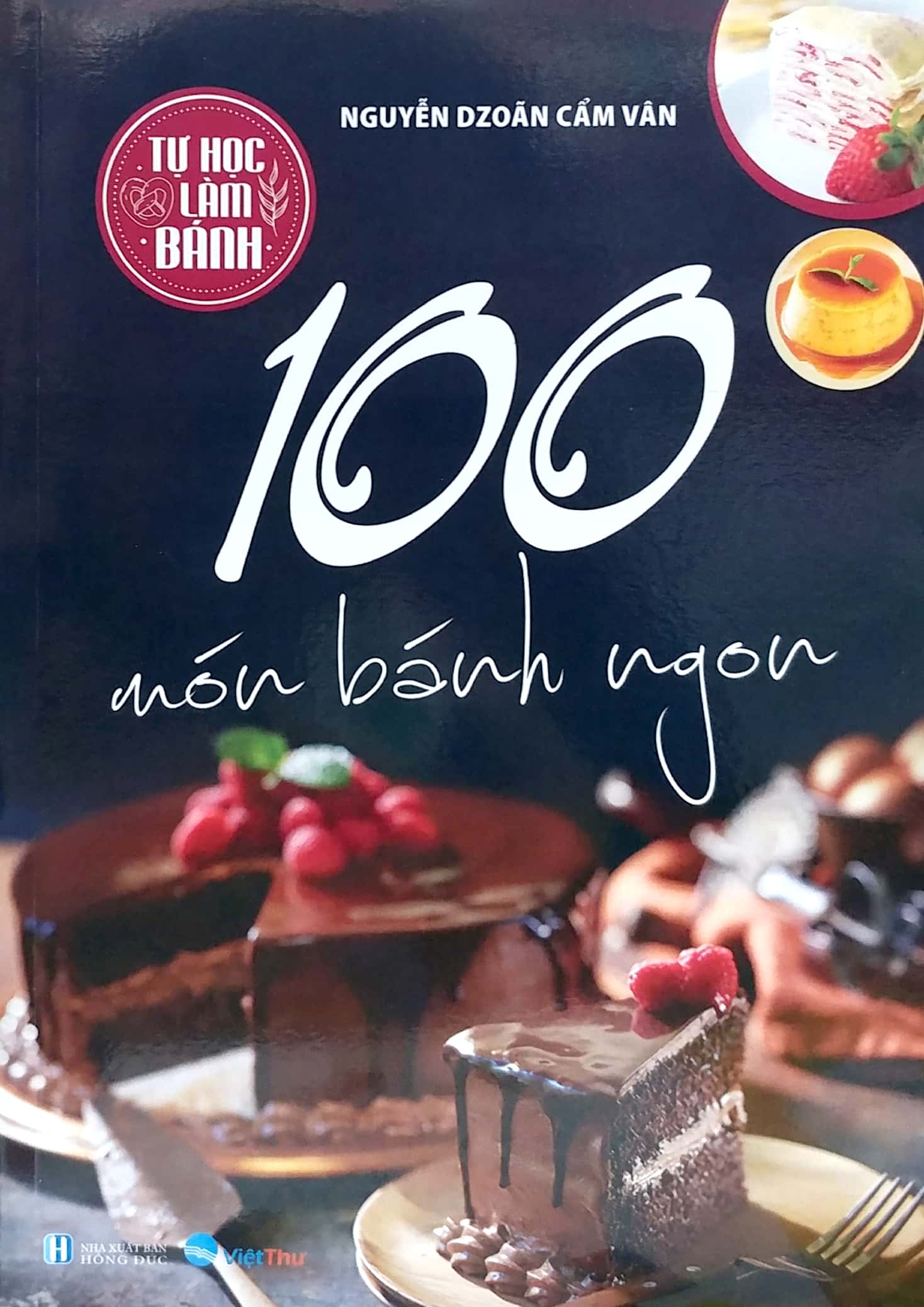 Tự Học Làm Bánh - 100 Món Bánh Ngon PDF - Tờ Khai Y Tế