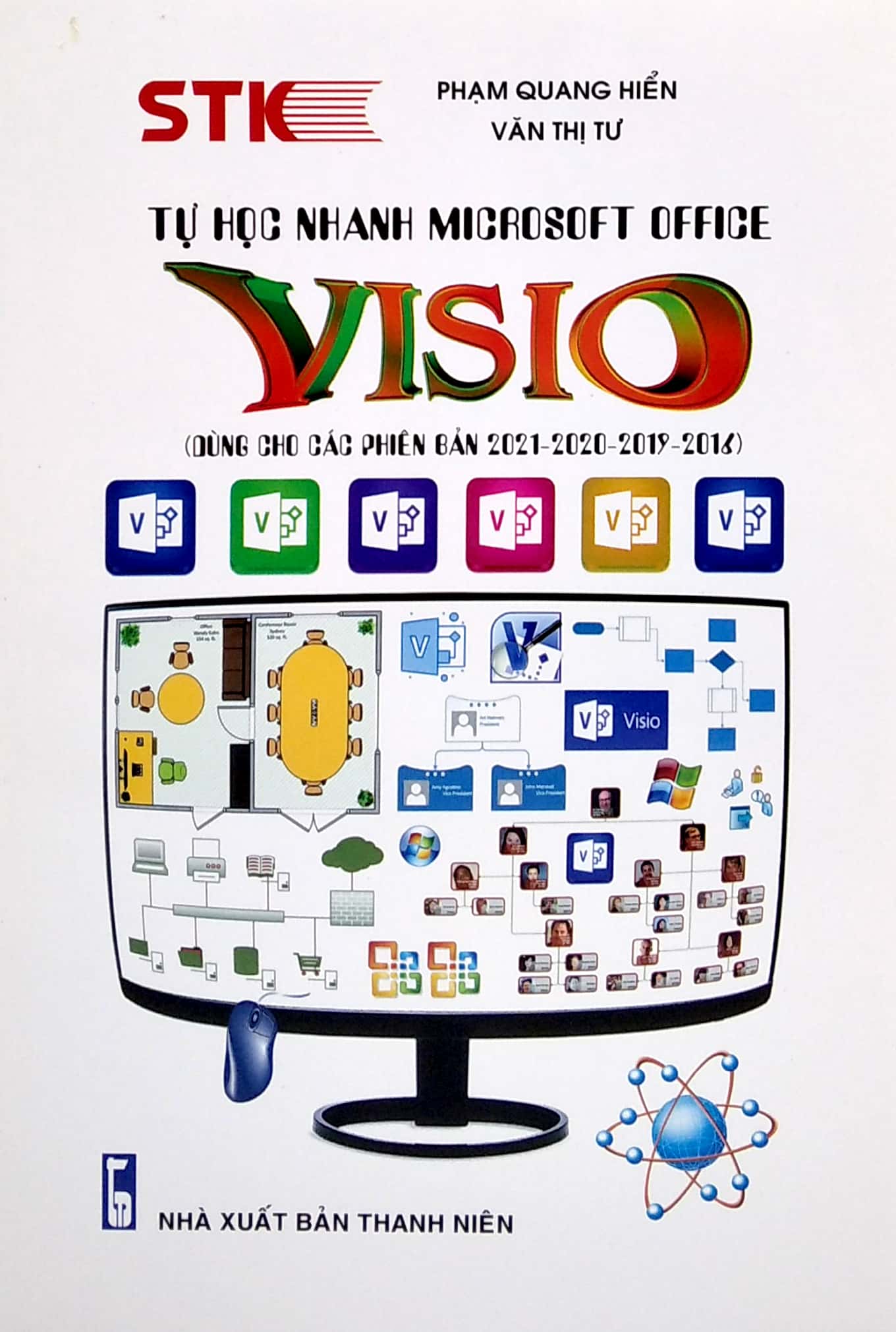 Tự Học Nhanh Microsoft Office - Visio Dùng Cho Các Phiên Bản 2021-2020-2019-2016 PDF Tự Học Nhanh Microsoft Office - Visio Dùng Cho Các Phiên Bản 2021-2020-2019-2016 PDF