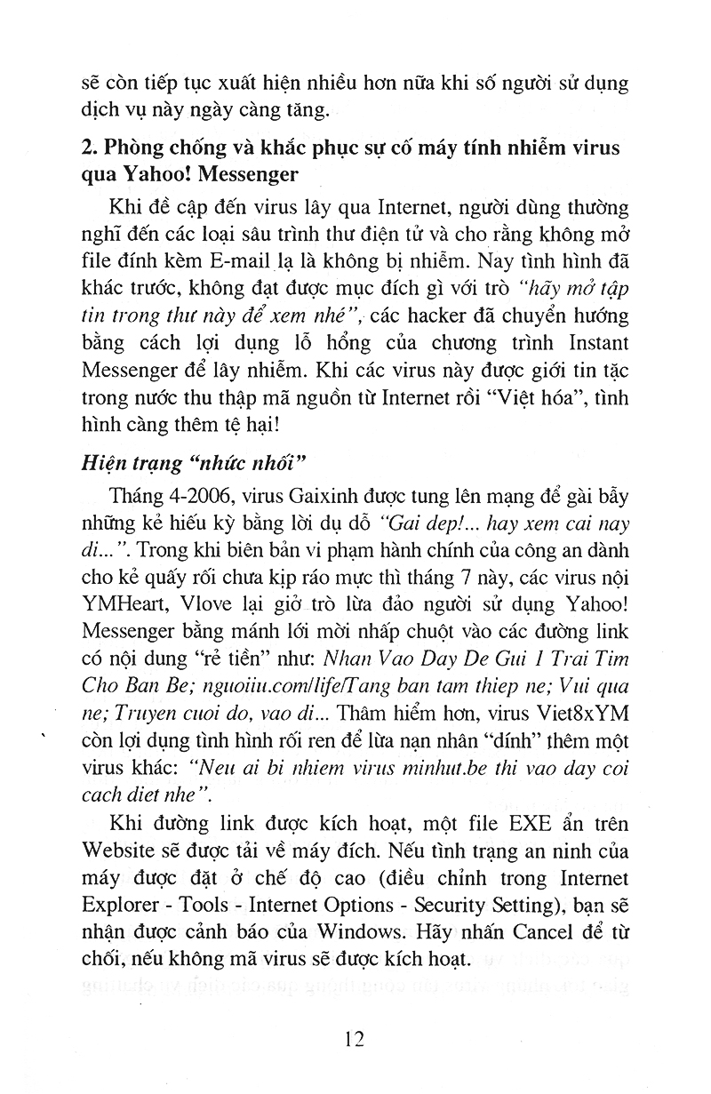 Tự Khắc Phục Máy Tính Khi Bị Vi Rút Tấn Công PDF đọc ebook online, epub online, nghe sách nói audio miễn phí. Tải sách Tự Khắc Phục Máy Tính Khi Bị Vi Rút Tấn Công PDF đọc ebook online, epub online, nghe sách nói audio miễn phí.