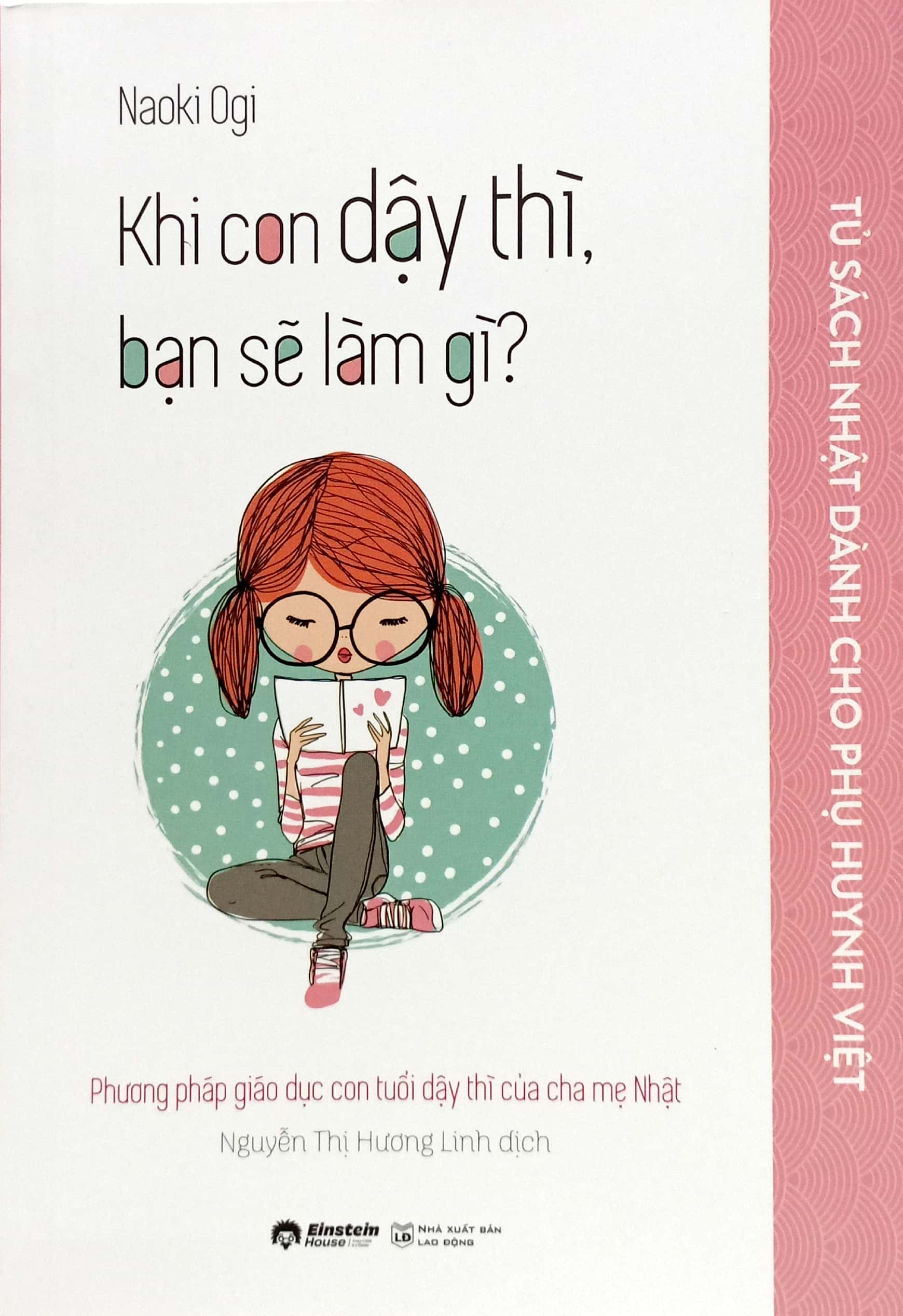 Tủ Sách Nhật Dành Cho Phụ Huynh Việt - Khi Con Dậy Thì, Bạn Sẽ Làm Gì? PDF Tủ Sách Nhật Dành Cho Phụ Huynh Việt - Khi Con Dậy Thì, Bạn Sẽ Làm Gì? PDF