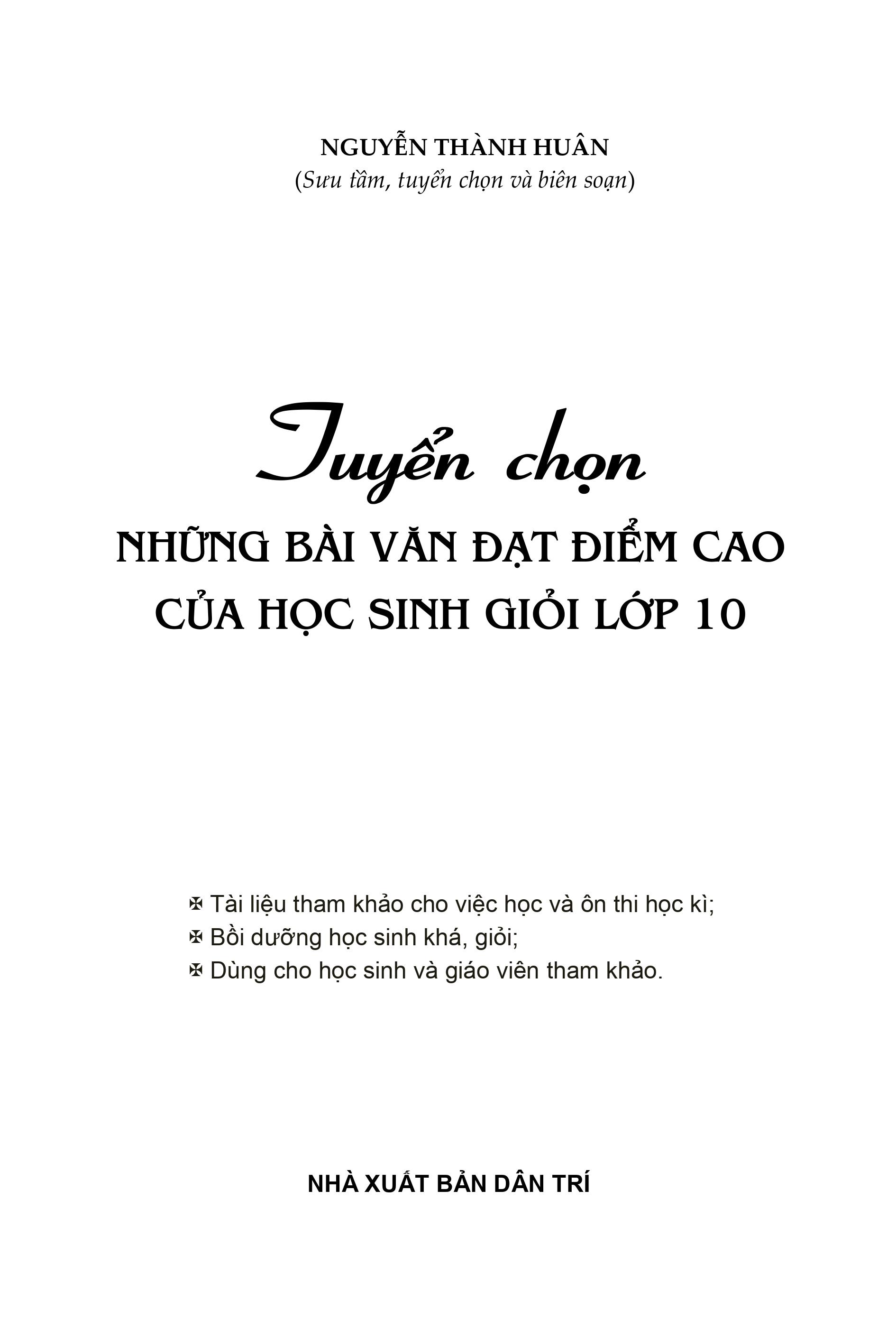 Tải sách Tuyển Chọn Những Bài Văn Đạt Điểm Cao Của Học Sinh Giỏi Lớp 10 PDF đọc ebook online, epub online, nghe sách nói audio miễn phí.