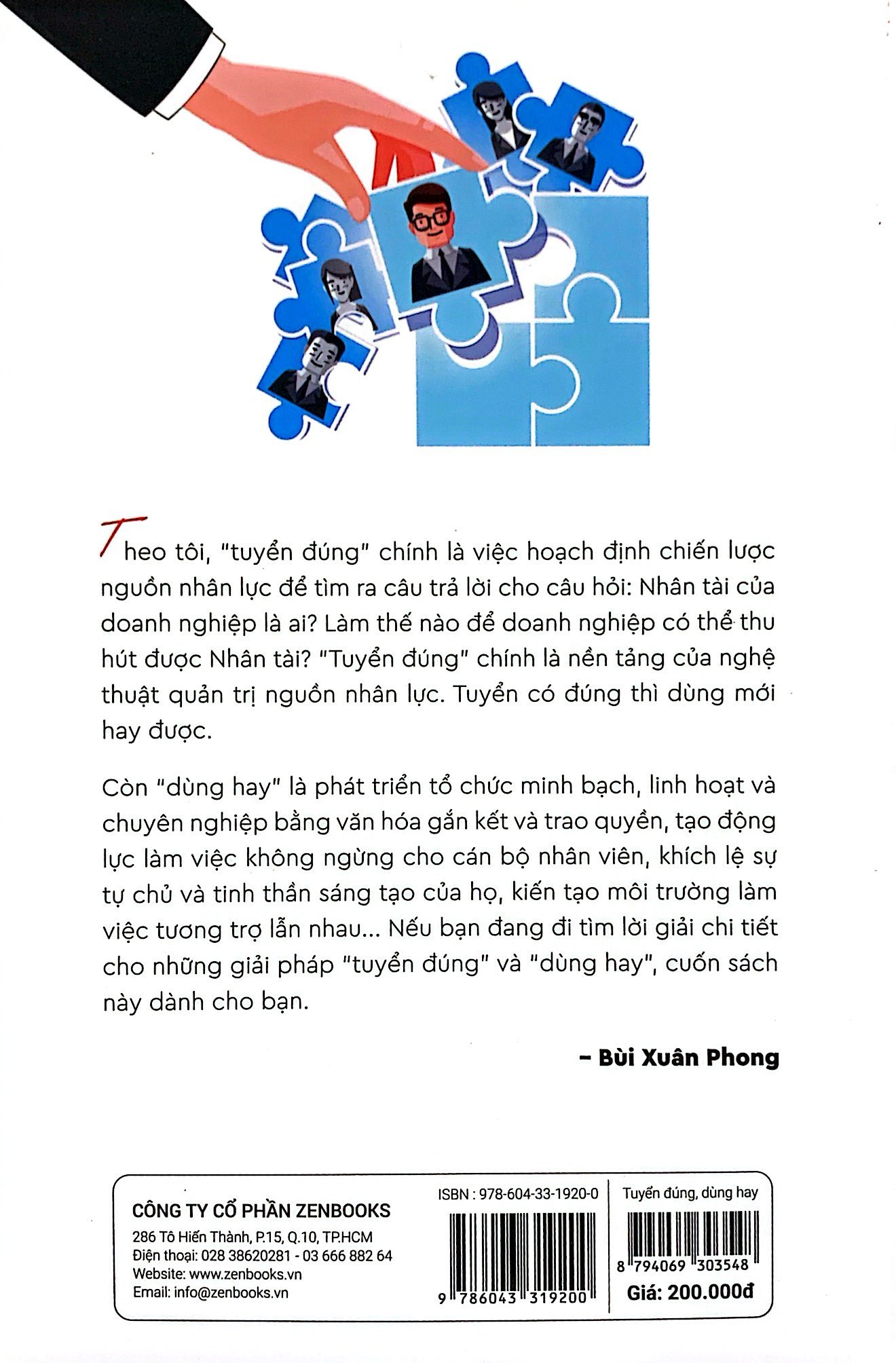 Tuyển Đúng Dùng Hay - Nghệ Thuật Quản Trị Nguồn Nhân Lực PDF đọc ebook online, epub online, nghe sách nói audio miễn phí. Tuyển Đúng Dùng Hay - Nghệ Thuật Quản Trị Nguồn Nhân Lực PDF đọc ebook online, epub online, nghe sách nói audio miễn phí.