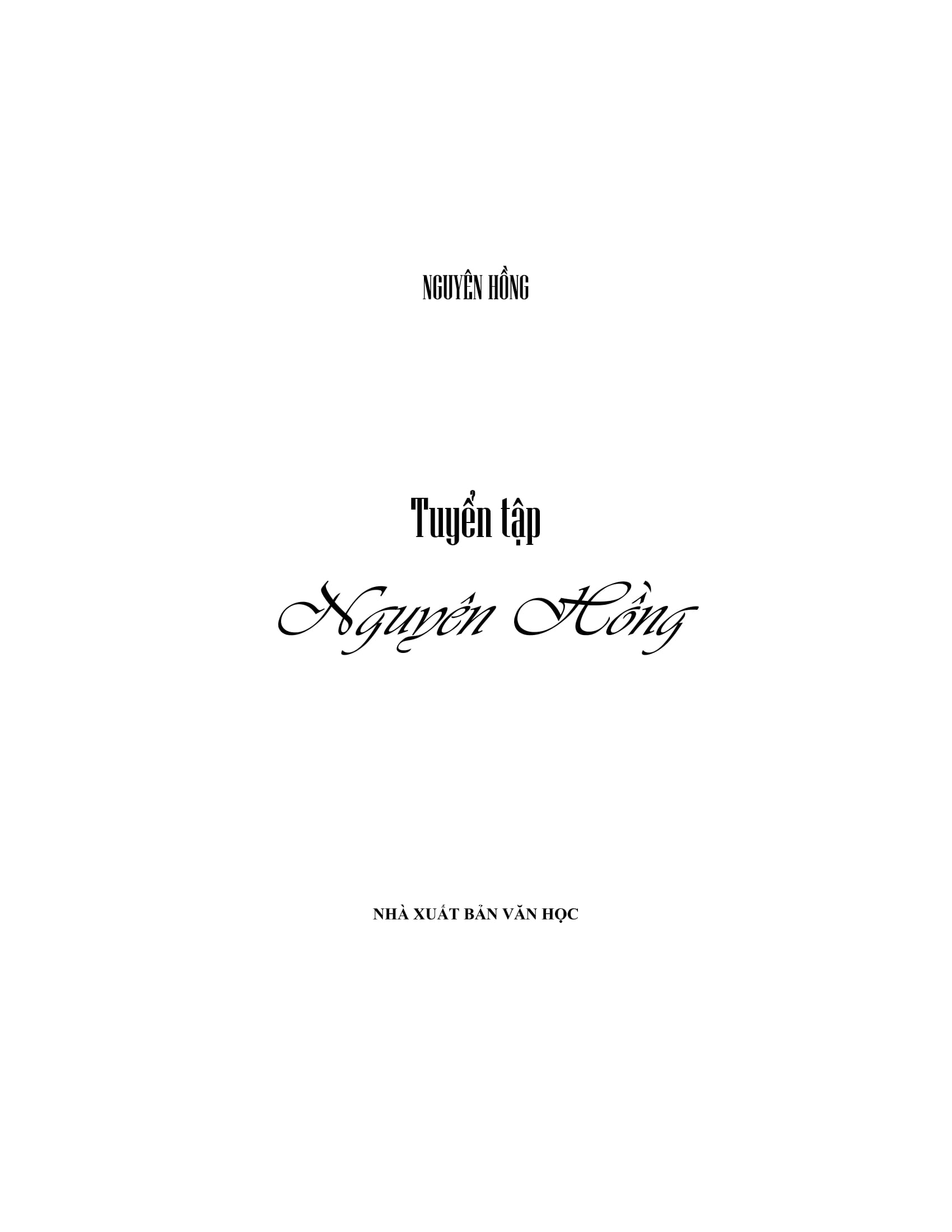 Tải sách Tuyển Tập Nguyên Hồng PDF đọc ebook online, epub online, nghe sách nói audio miễn phí.