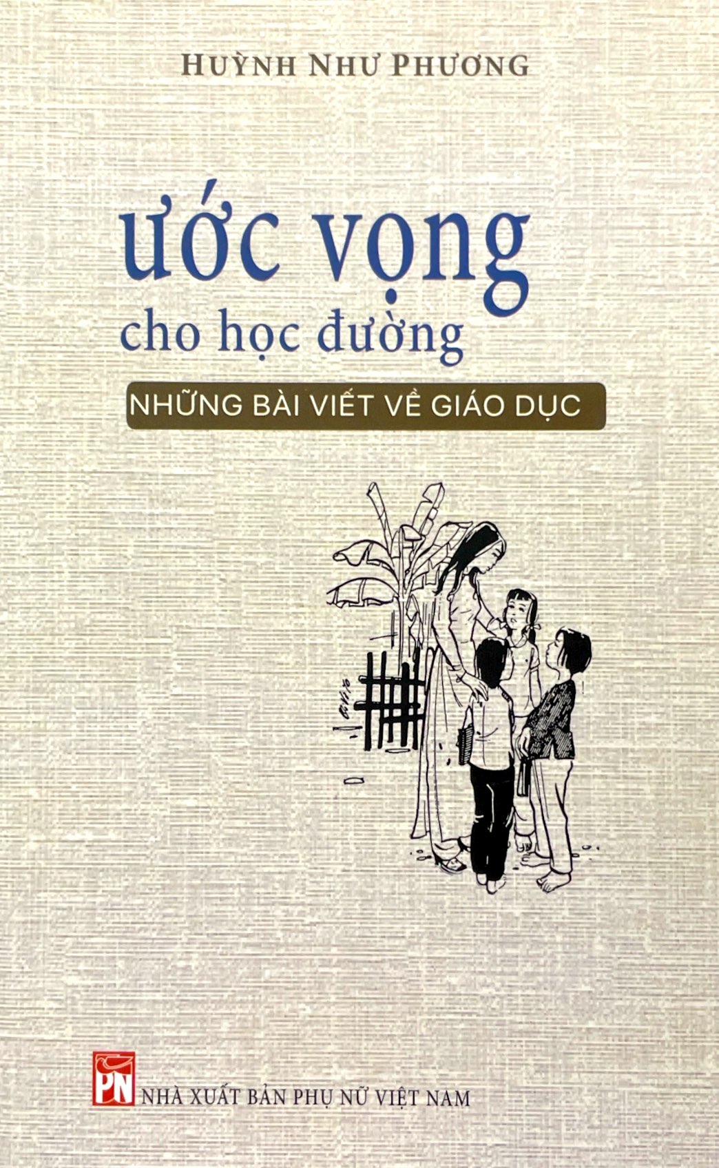 Tải sách Ước Vọng Cho Học Đường - Những Bài Viết Về Giáo Dục PDF đọc ebook online, epub online, nghe sách nói audio miễn phí.
