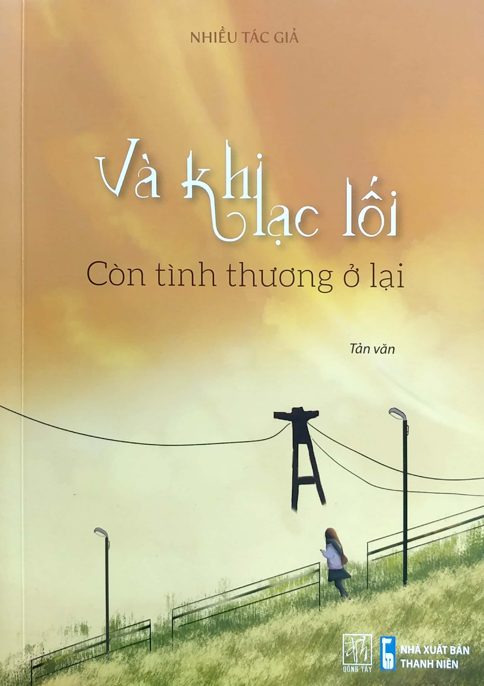 Và Khi Lạc Lối - Còn Tình Thương Ở Lại PDF Và Khi Lạc Lối - Còn Tình Thương Ở Lại PDF