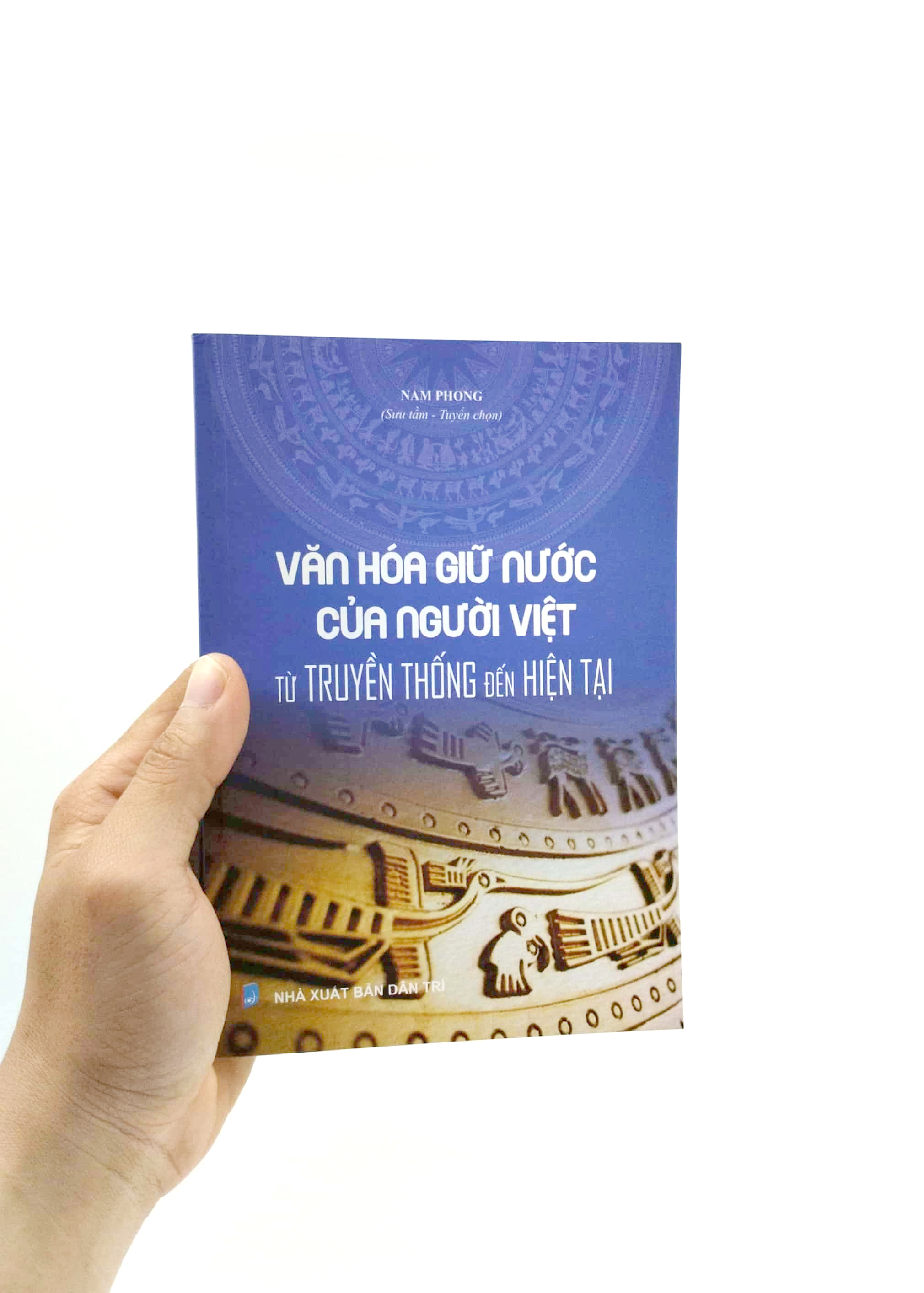 Văn Hóa Giữ Nước Của Người Việt - Từ Truyền Thống Đến Hiện Tại PDF Văn Hóa Giữ Nước Của Người Việt - Từ Truyền Thống Đến Hiện Tại PDF